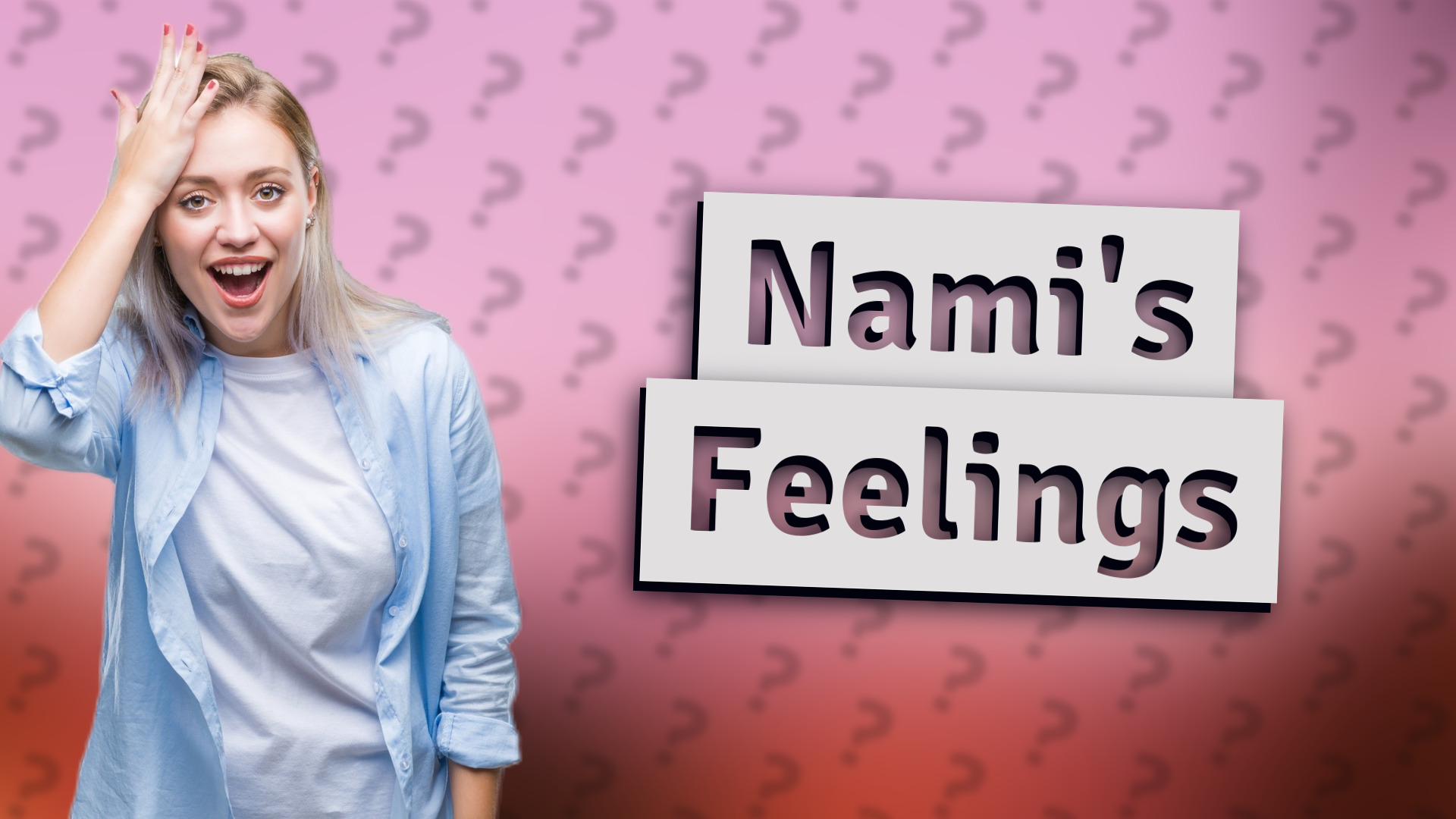 Nami's Feelings