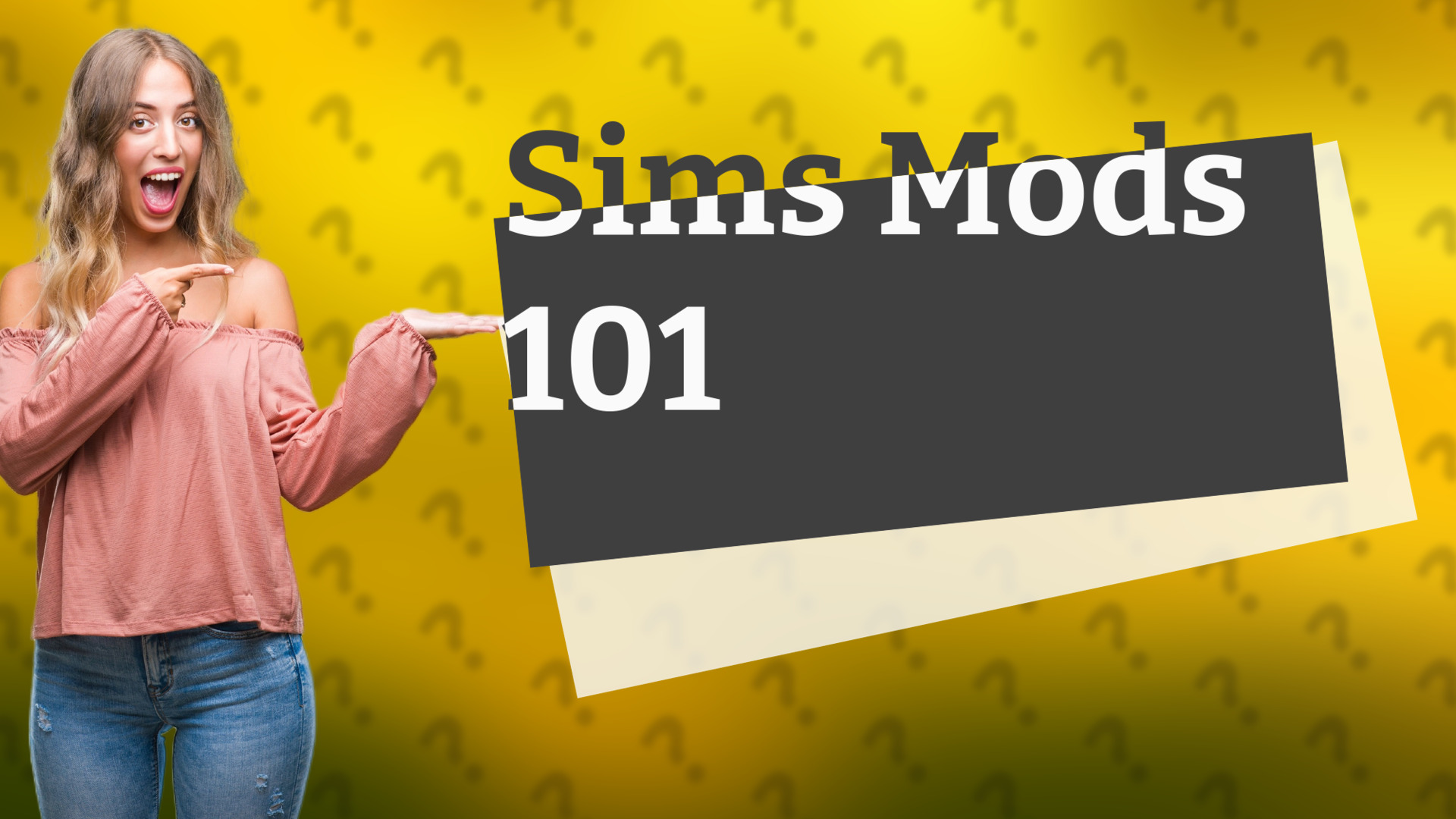 Sims Mods 101