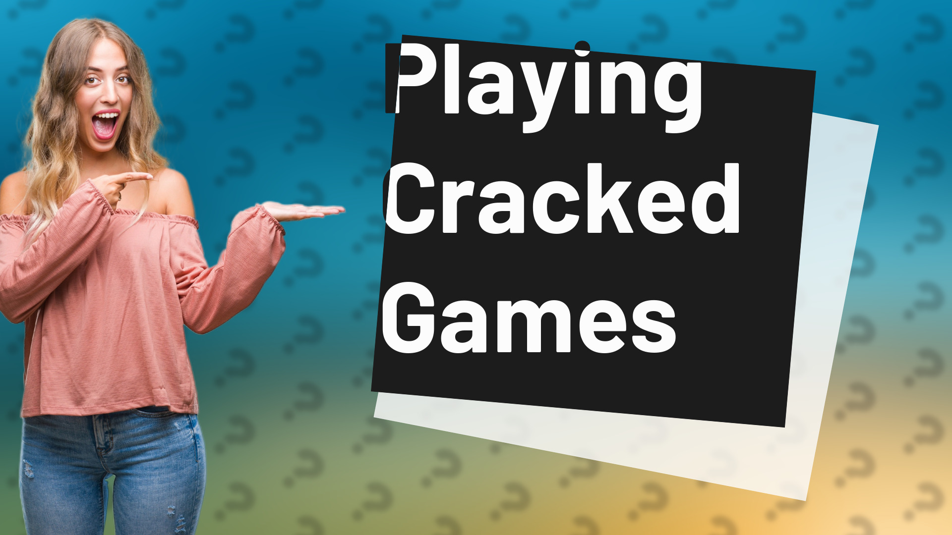 Playing Cracked Games