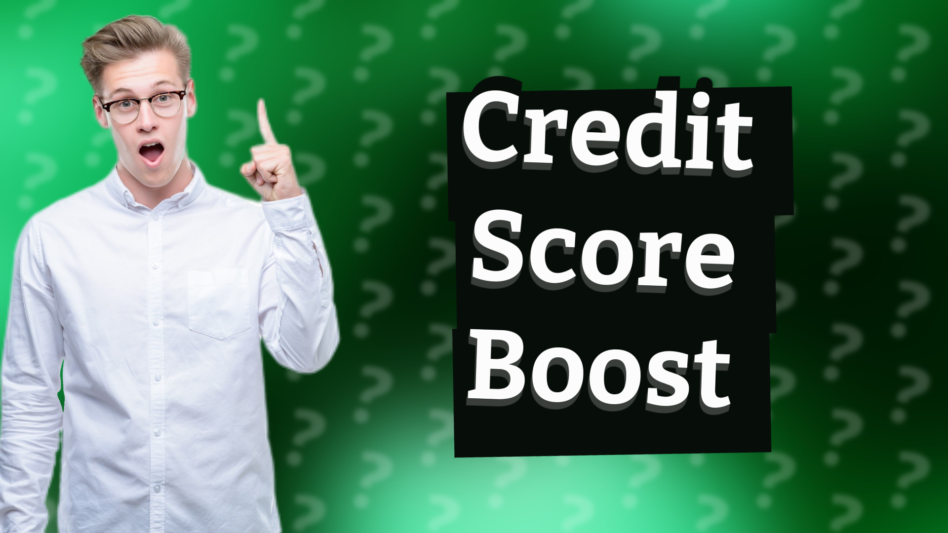 Credit Score Boost