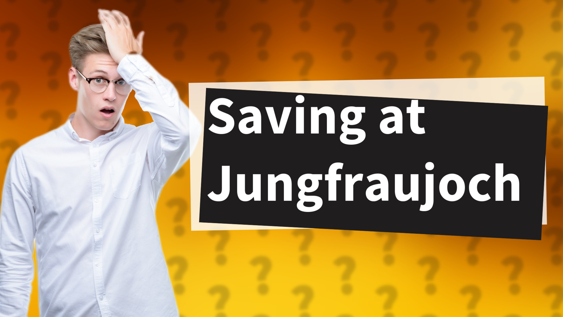 Saving at Jungfraujoch