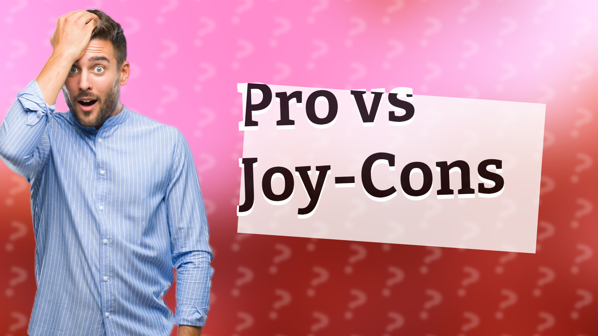 Pro vs Joy-Cons