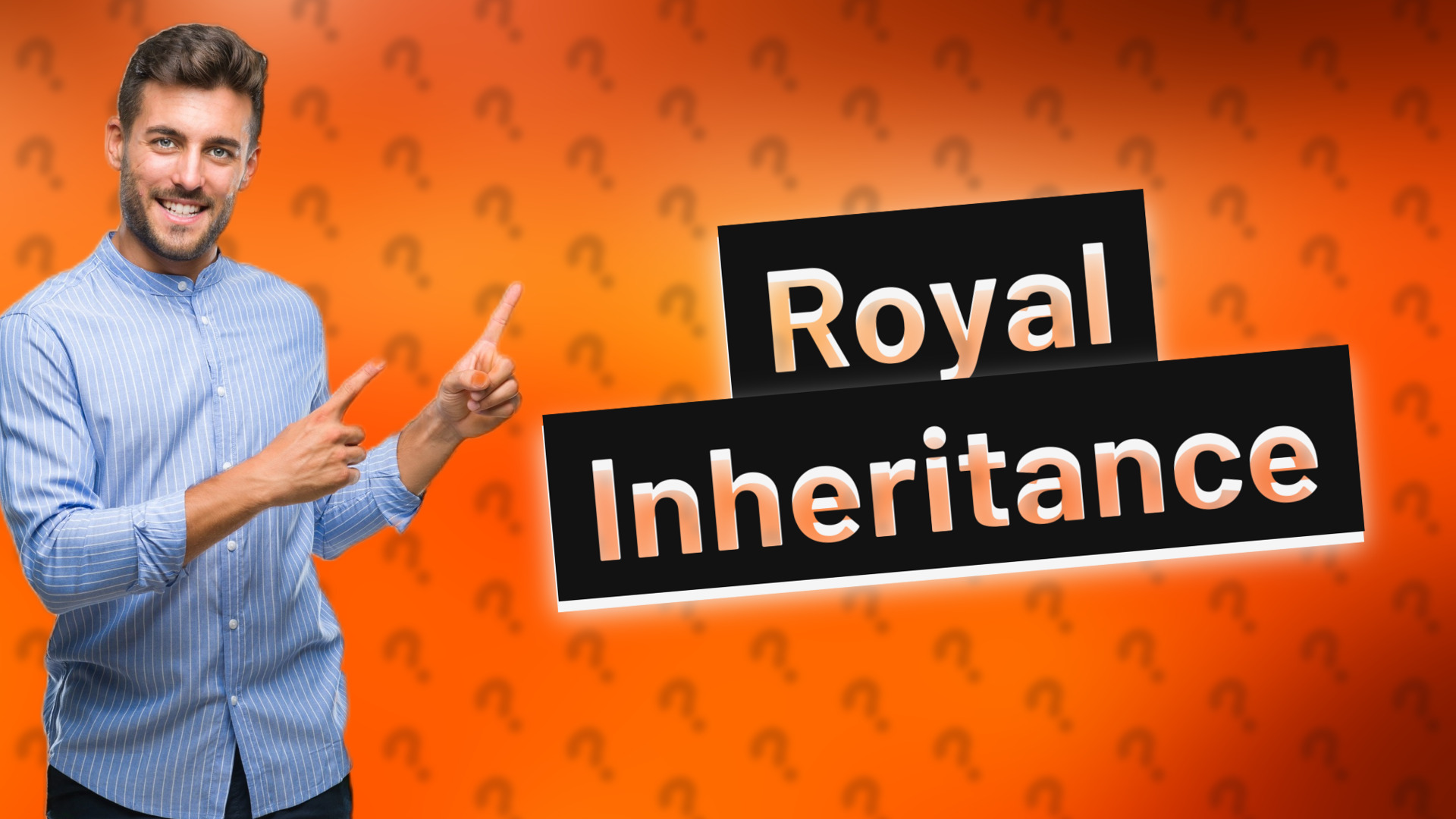Royal Inheritance