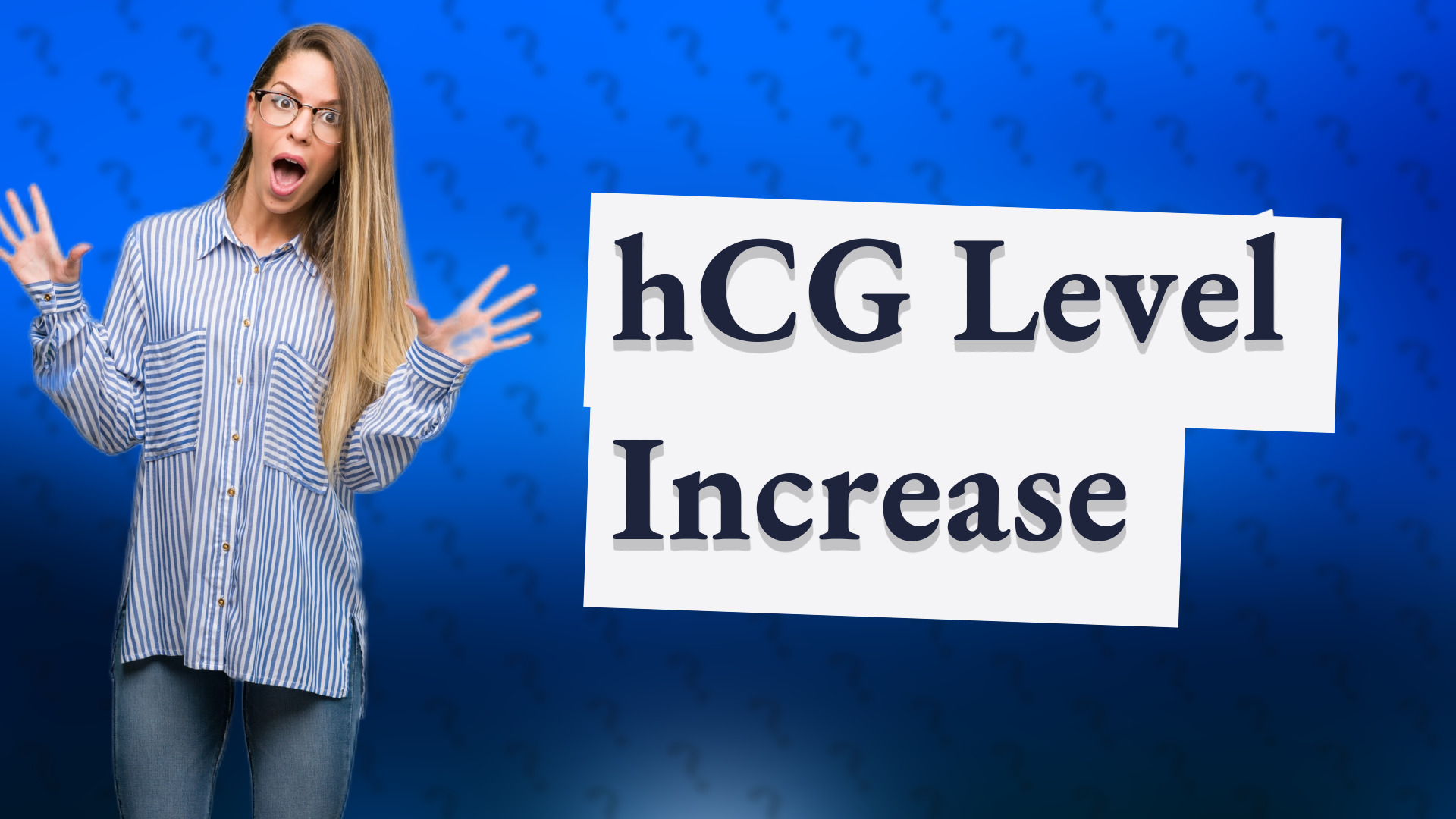 hCG Level Increase