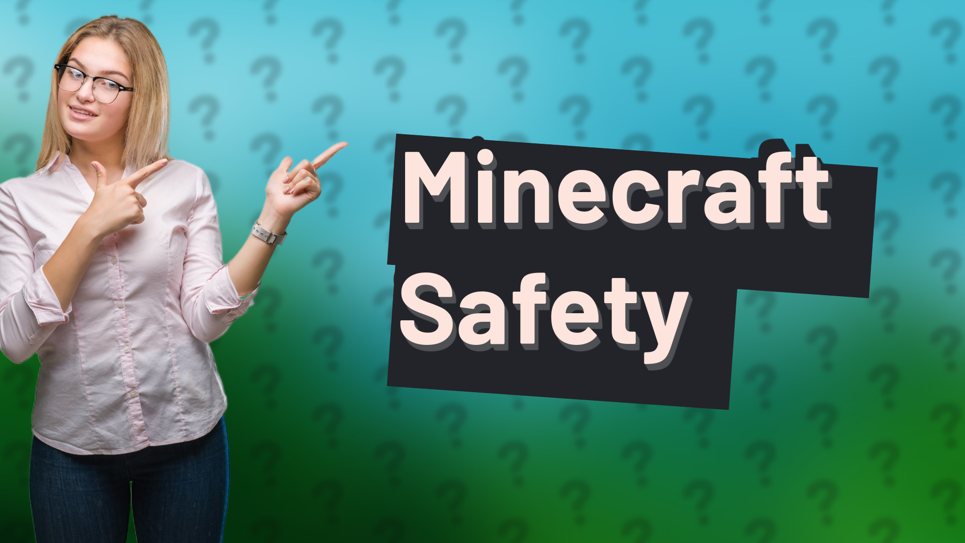 Minecraft Safety