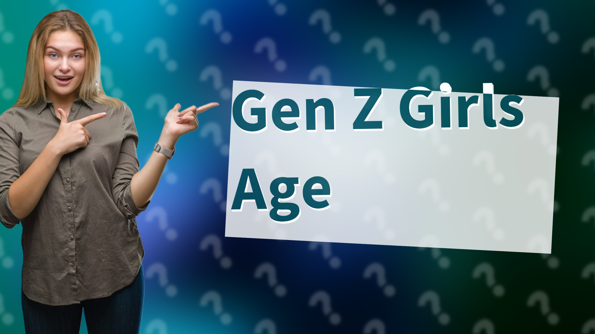Gen Z Girls Age