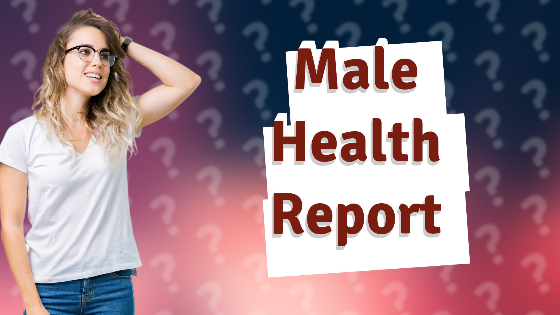 Male Health Report