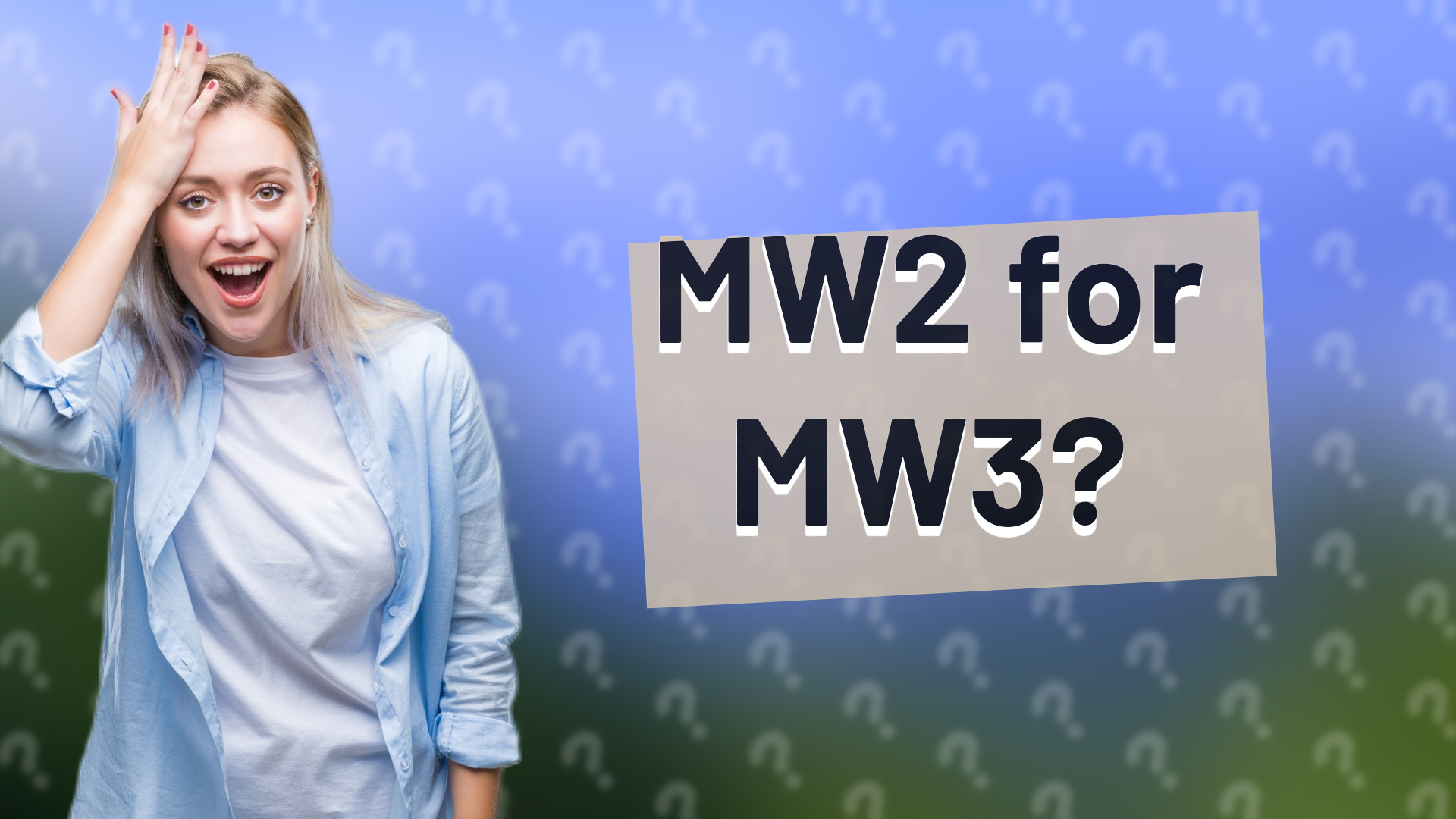 MW2 for MW3?
