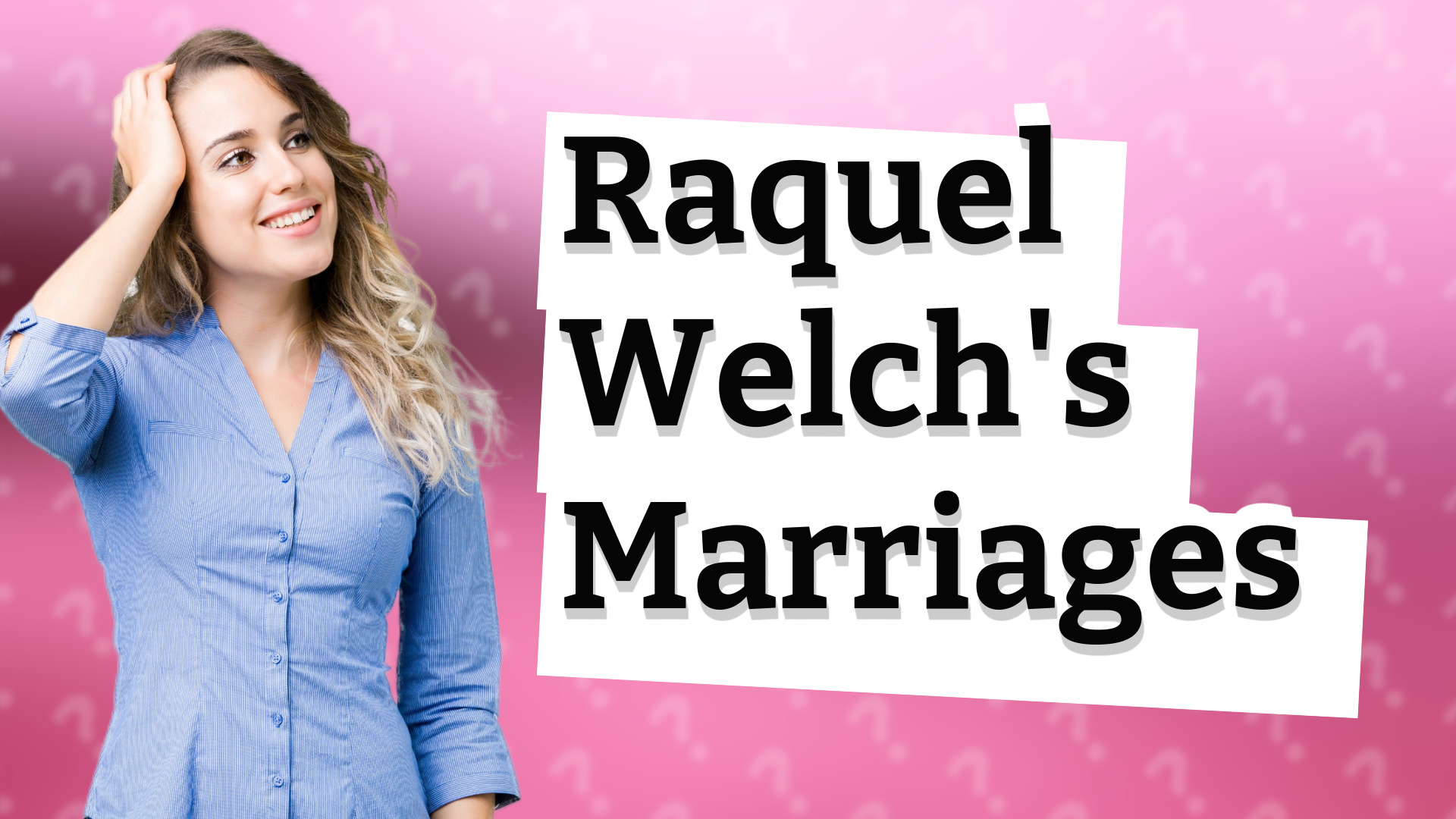 Raquel Welch's Marriages