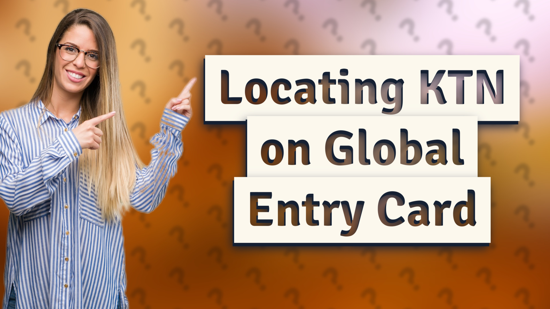 Locating KTN on Global Entry Card
