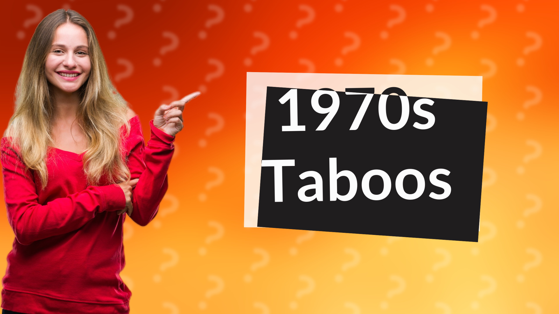 1970s Taboos