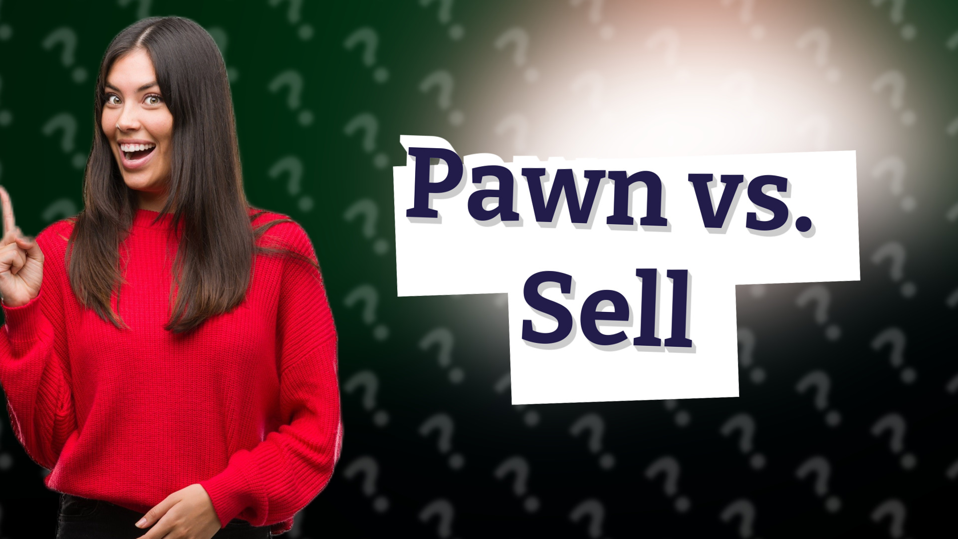 Pawn vs. Sell