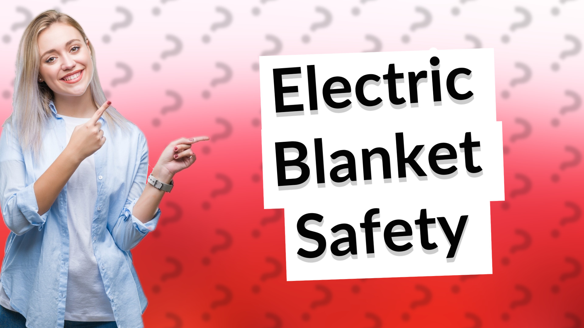 Electric Blanket Safety