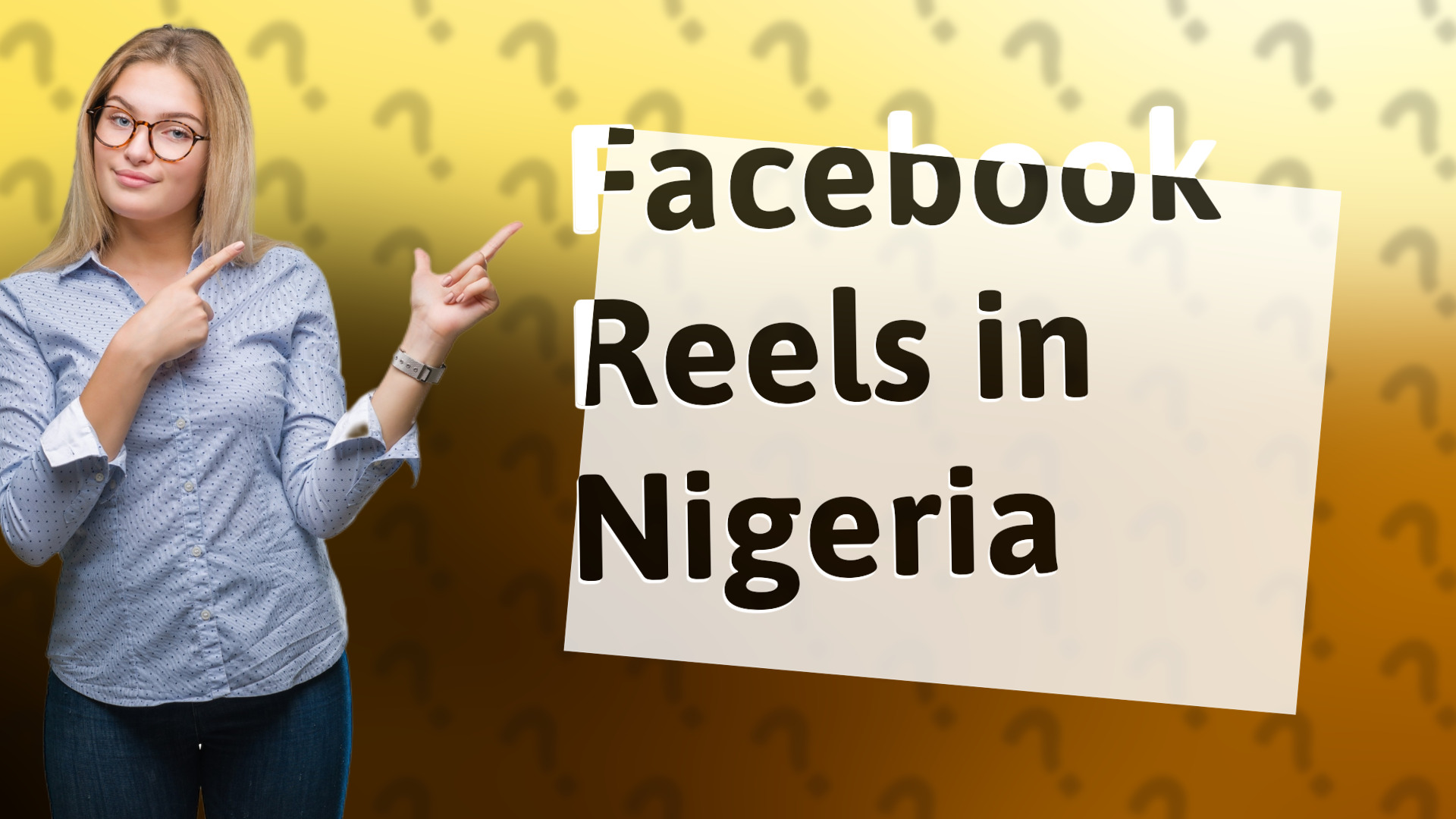Facebook Reels in Nigeria
