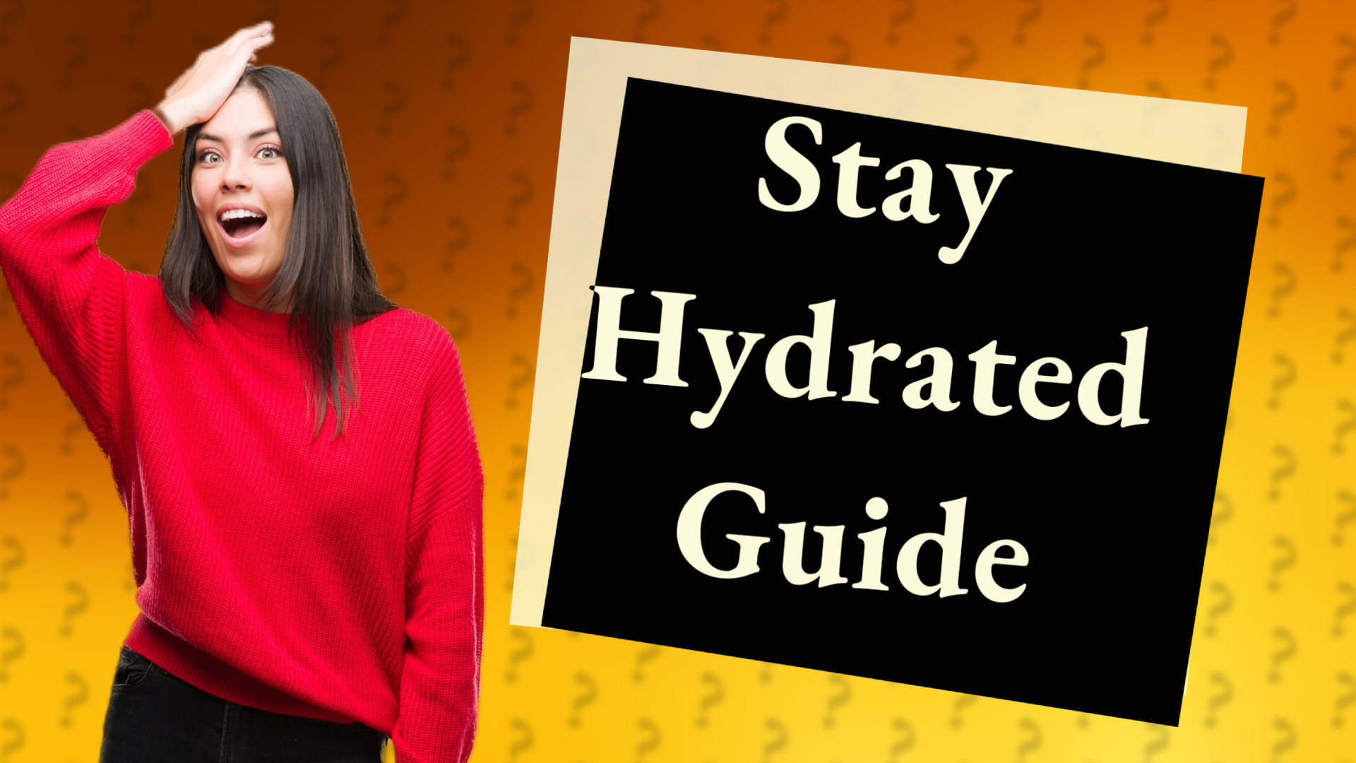 Stay Hydrated Guide