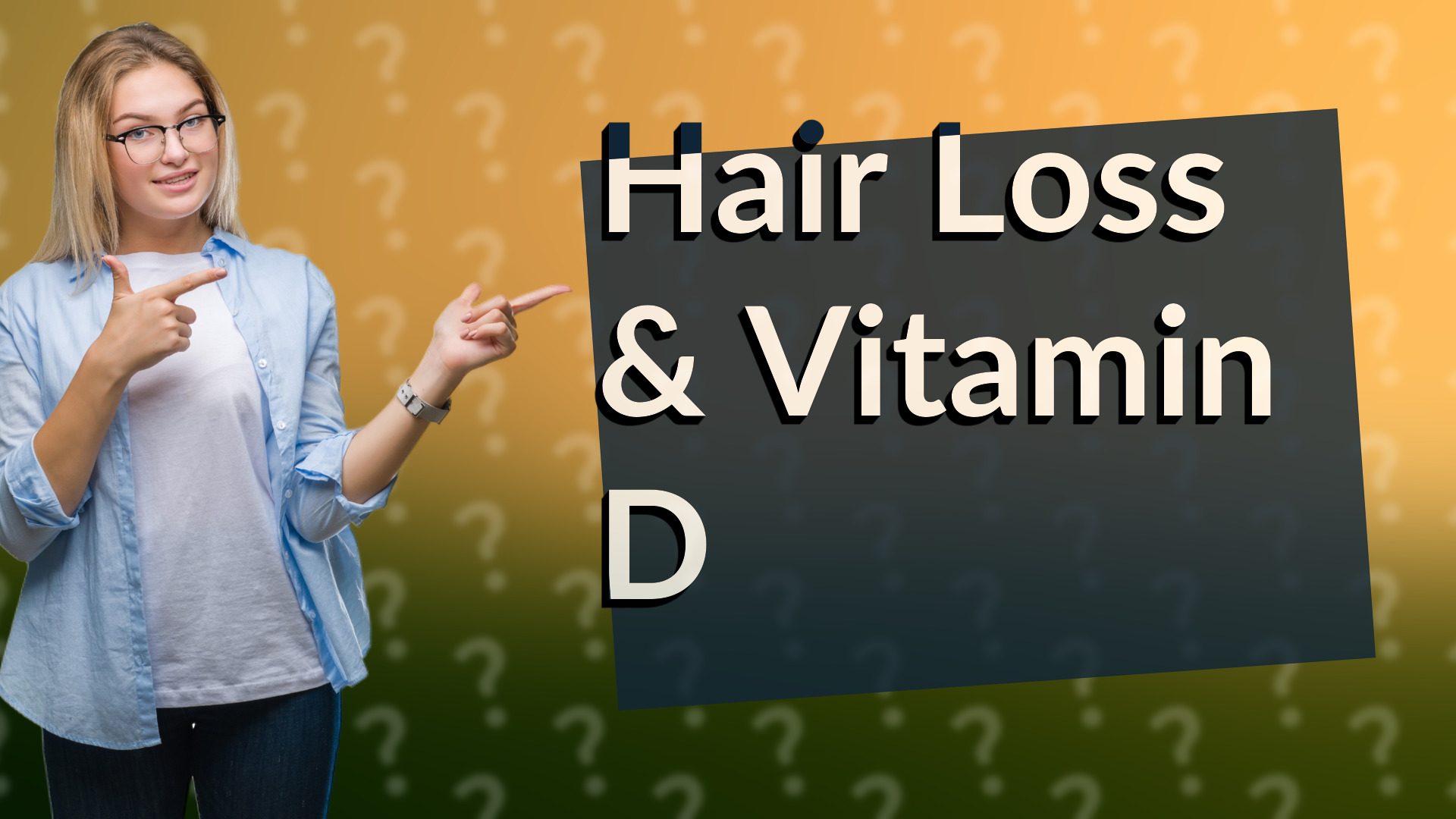 Hair Loss & Vitamin D