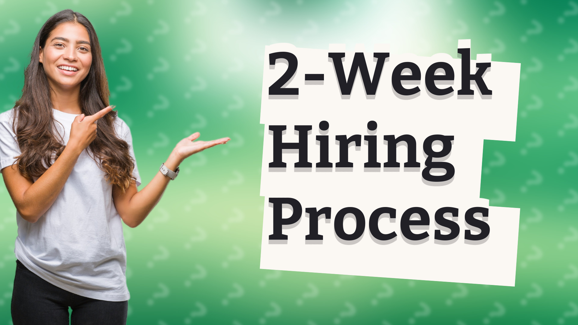 2-Week Hiring Process