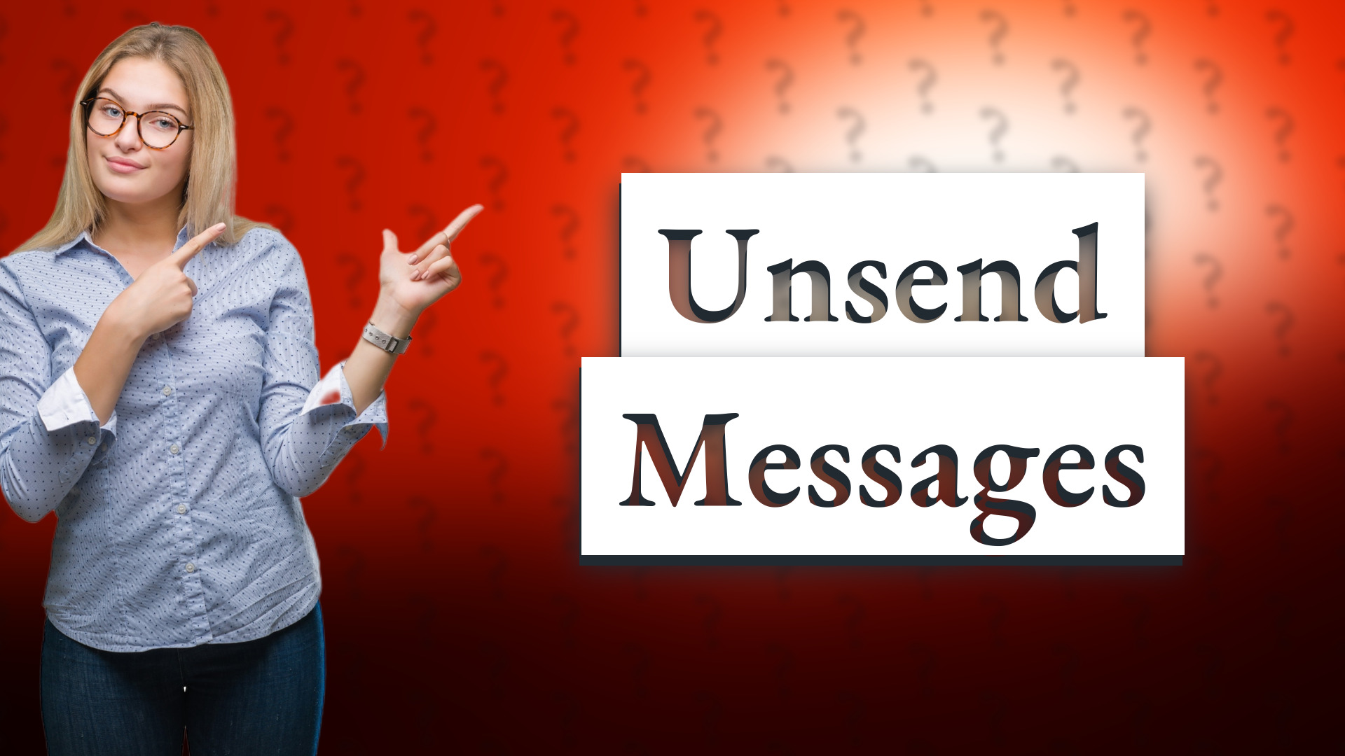 Unsend Messages