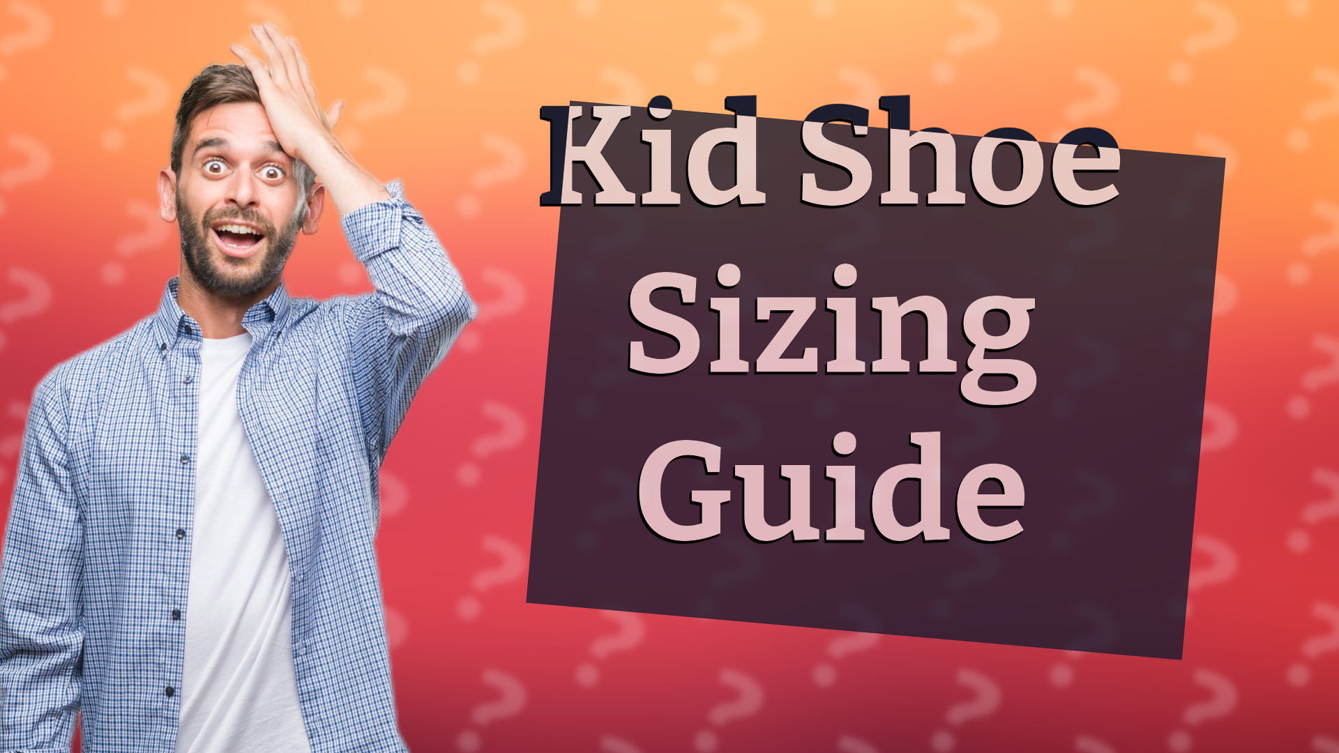 Kid Shoe Sizing Guide