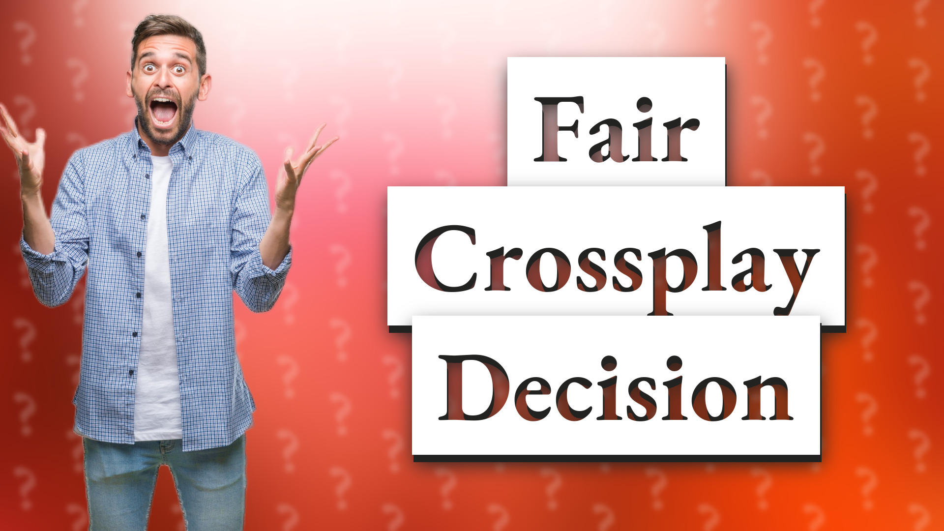 Fair Crossplay Decision