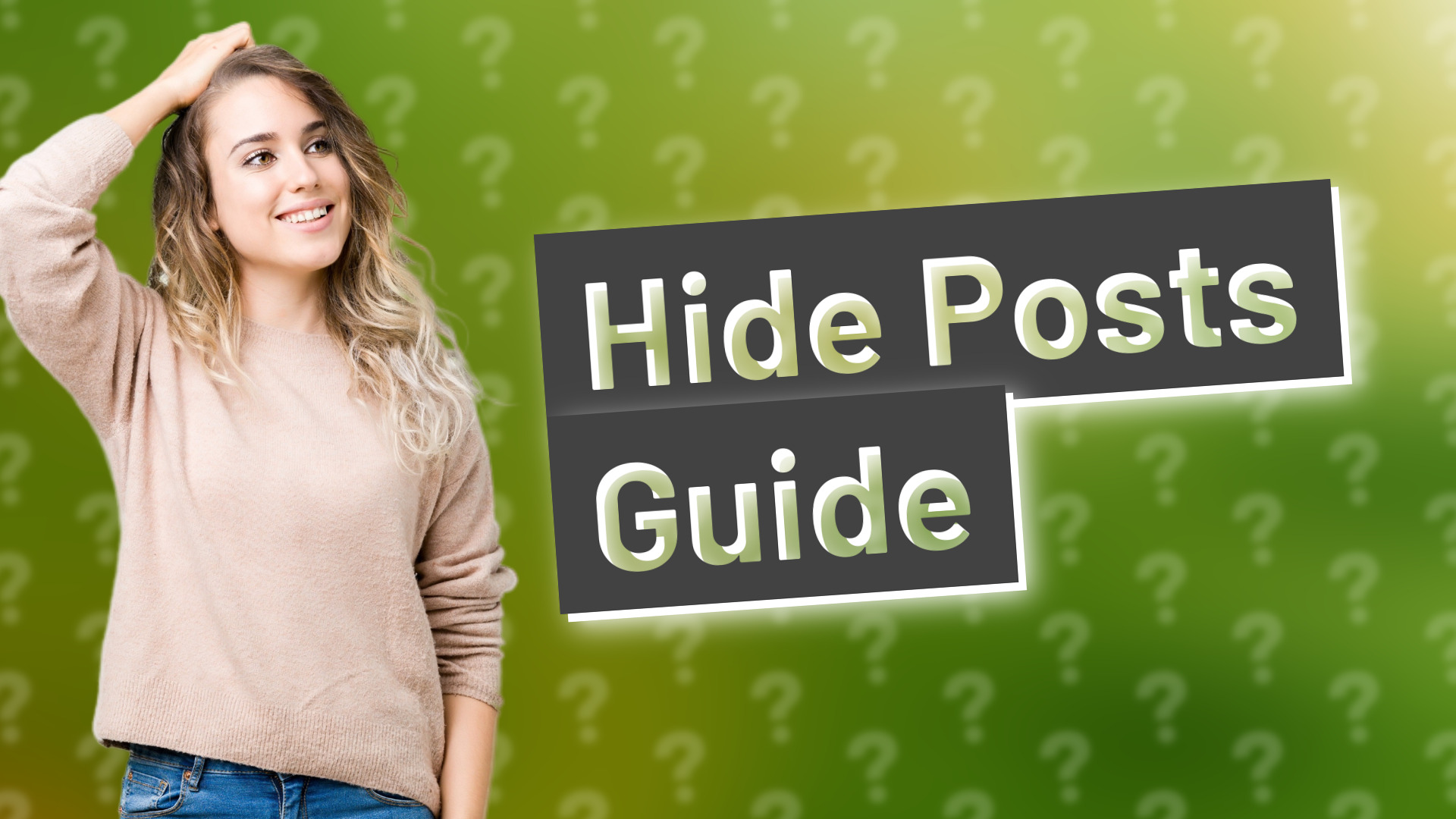 Hide Posts Guide