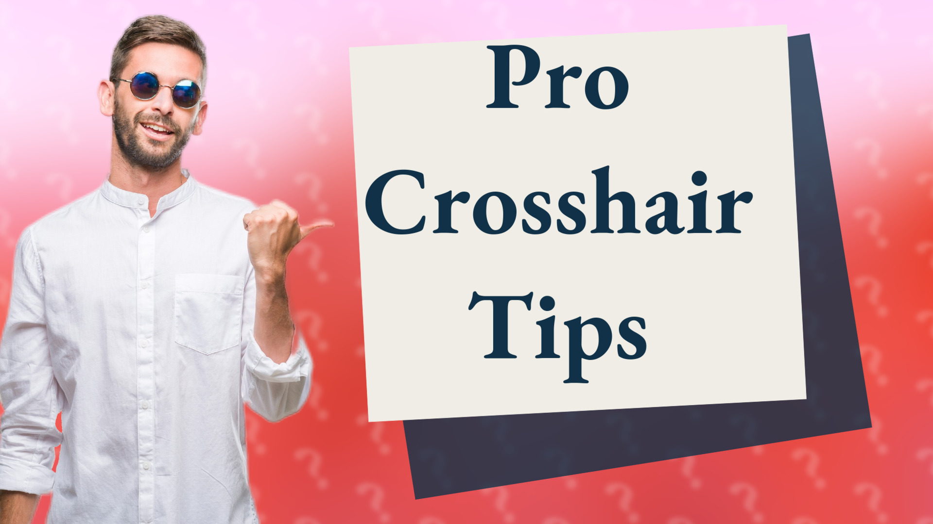 Pro Crosshair Tips