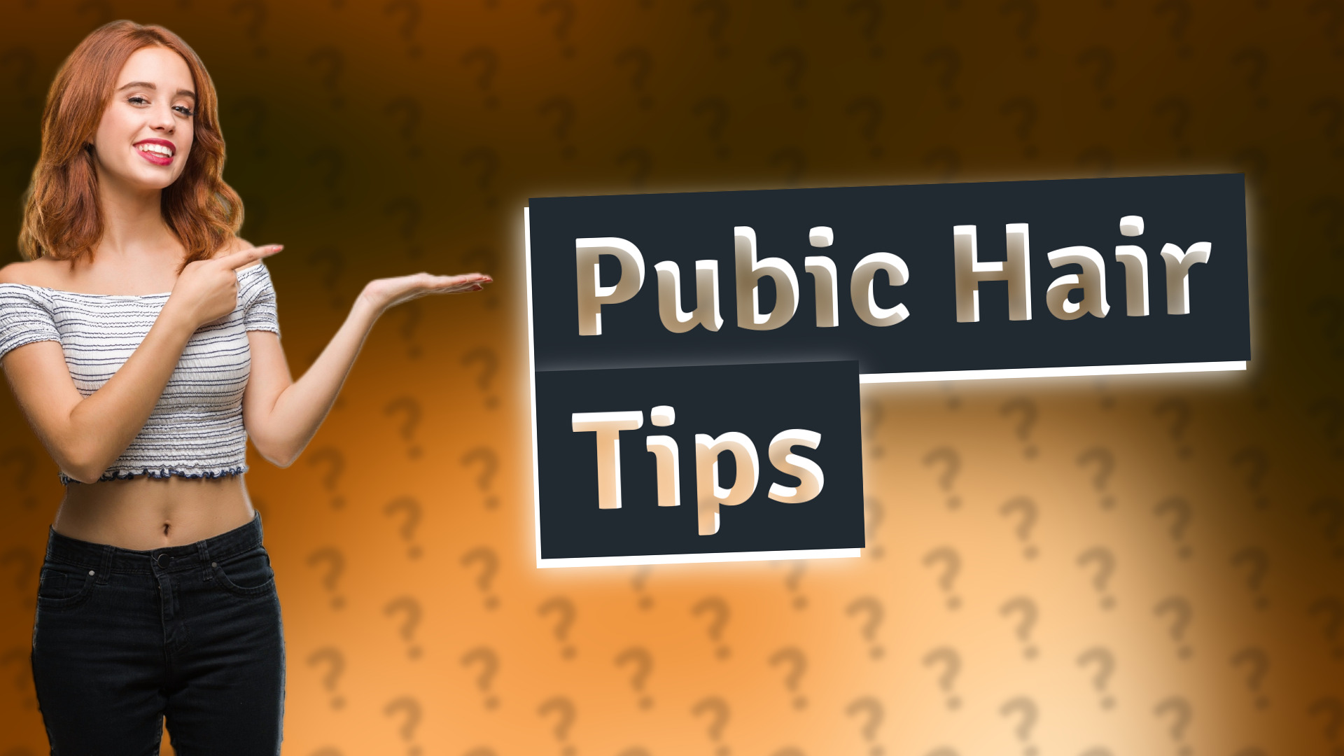 Pubic Hair Tips