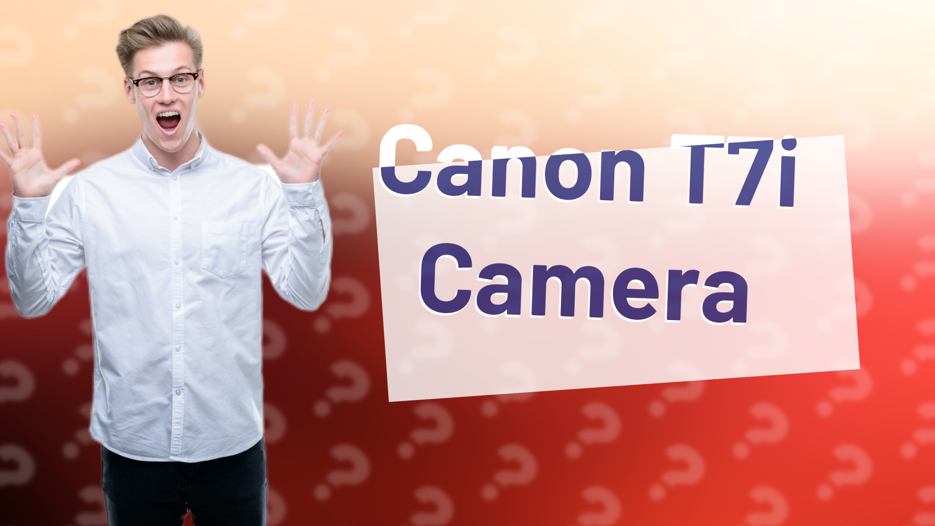 Canon T7i Camera