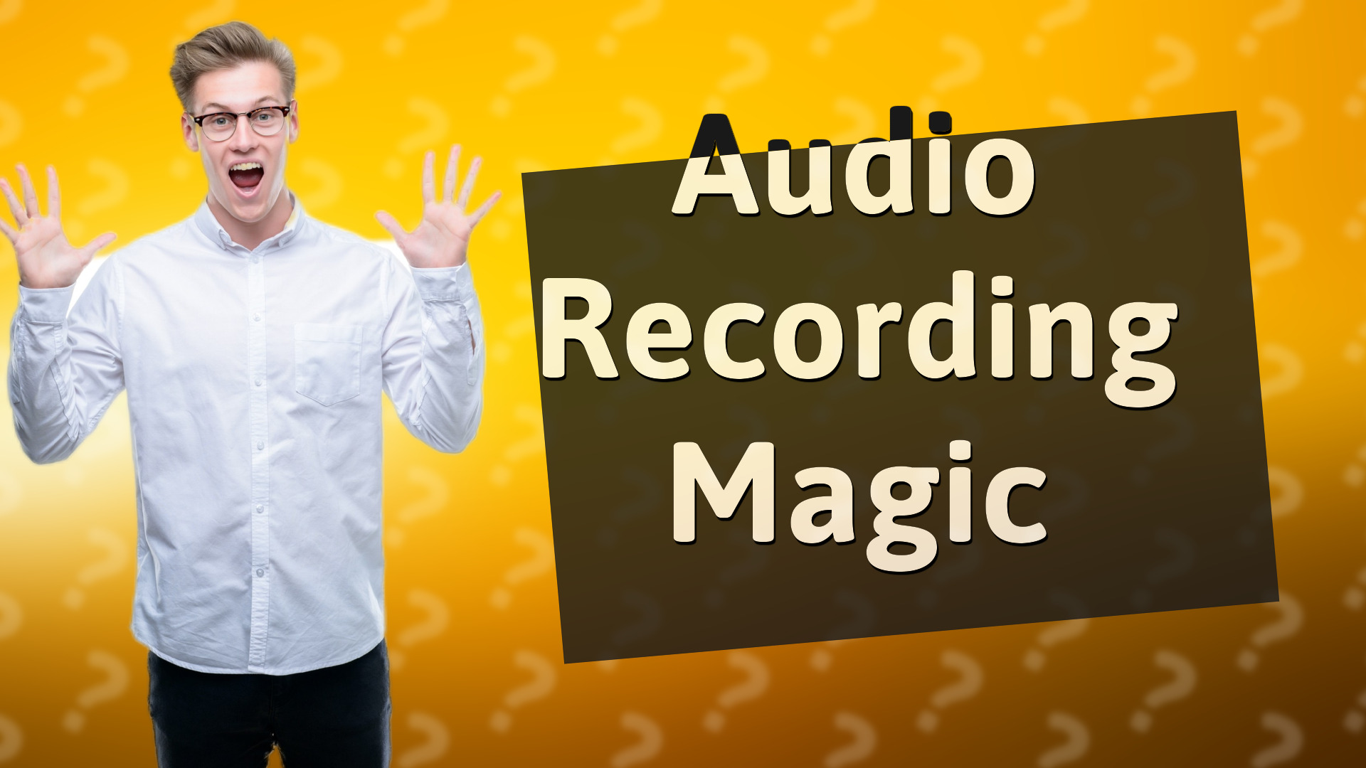 Audio Recording Magic