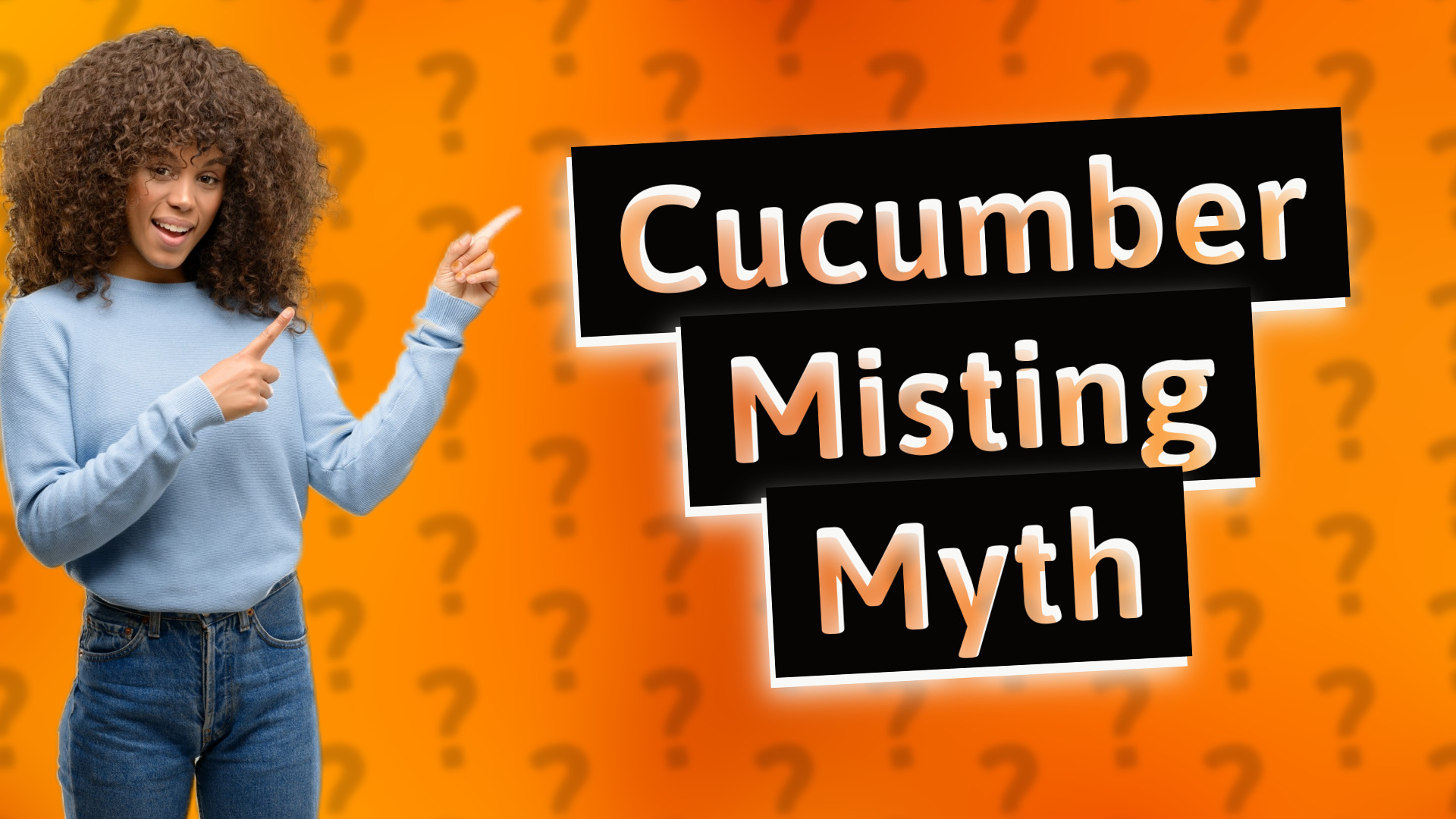 Cucumber Misting Myth