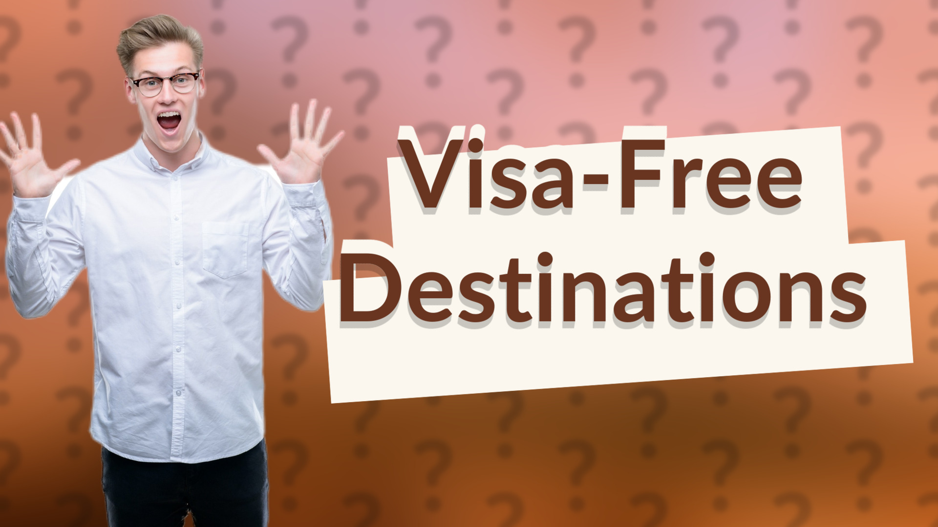 Visa-Free Destinations