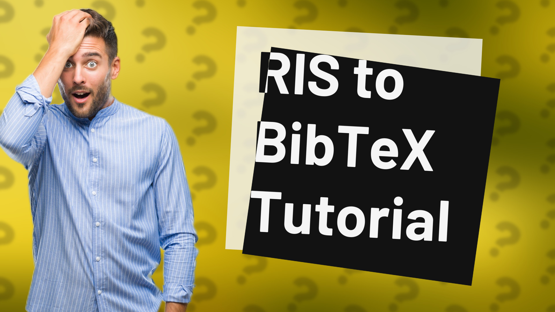 RIS to BibTeX Tutorial