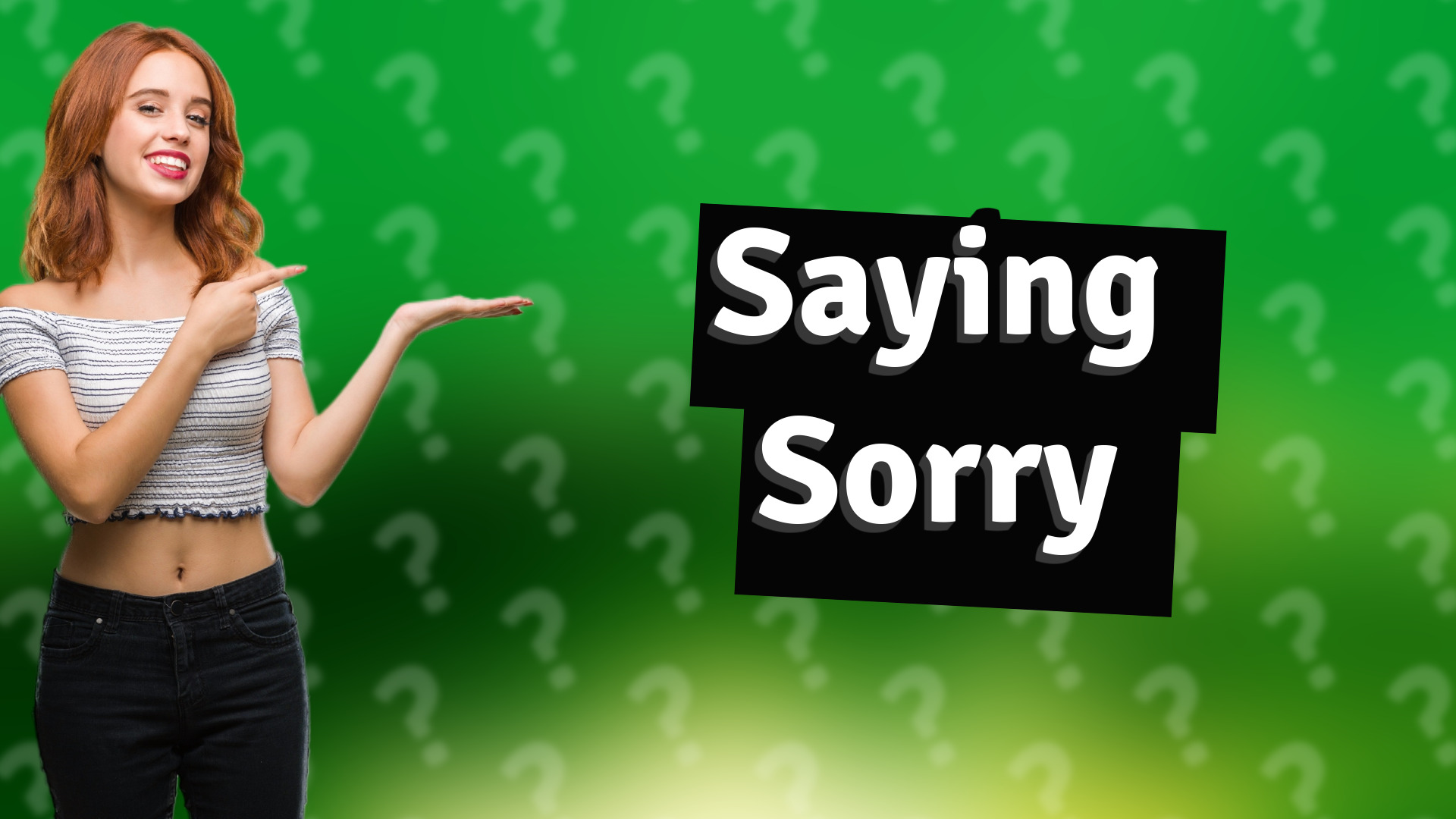 Saying Sorry