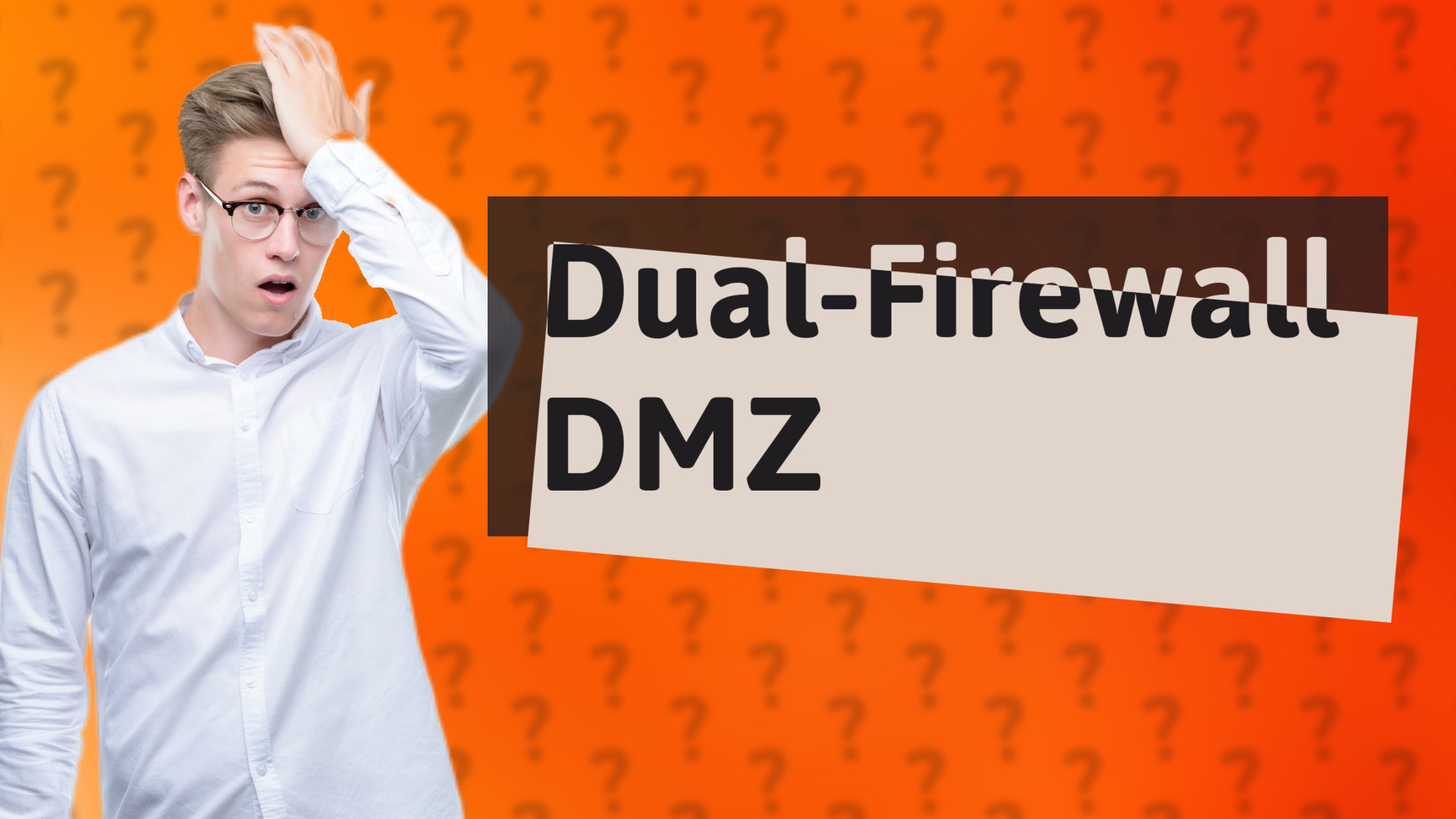 Dual-Firewall DMZ