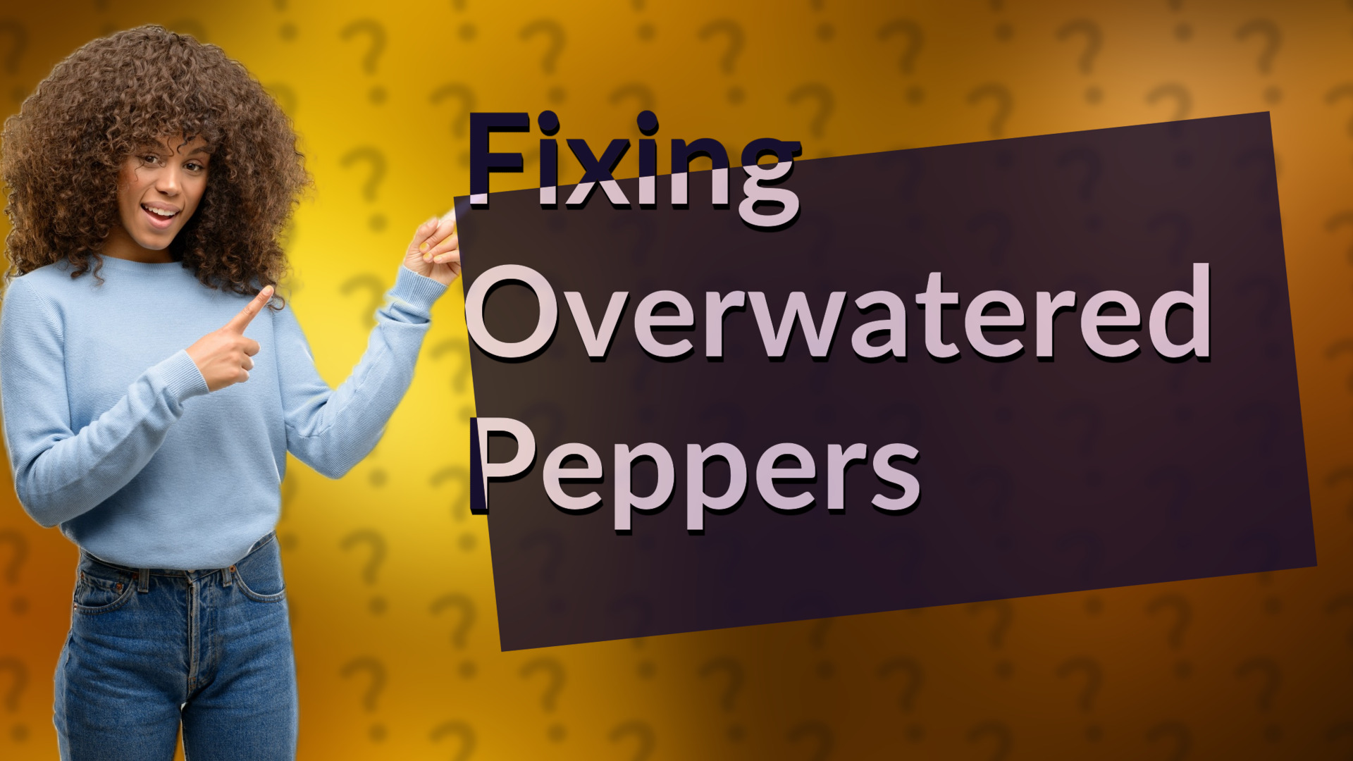 Fixing Overwatered Peppers