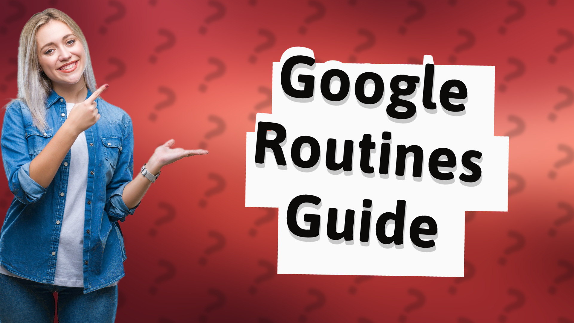 Google Routines Guide