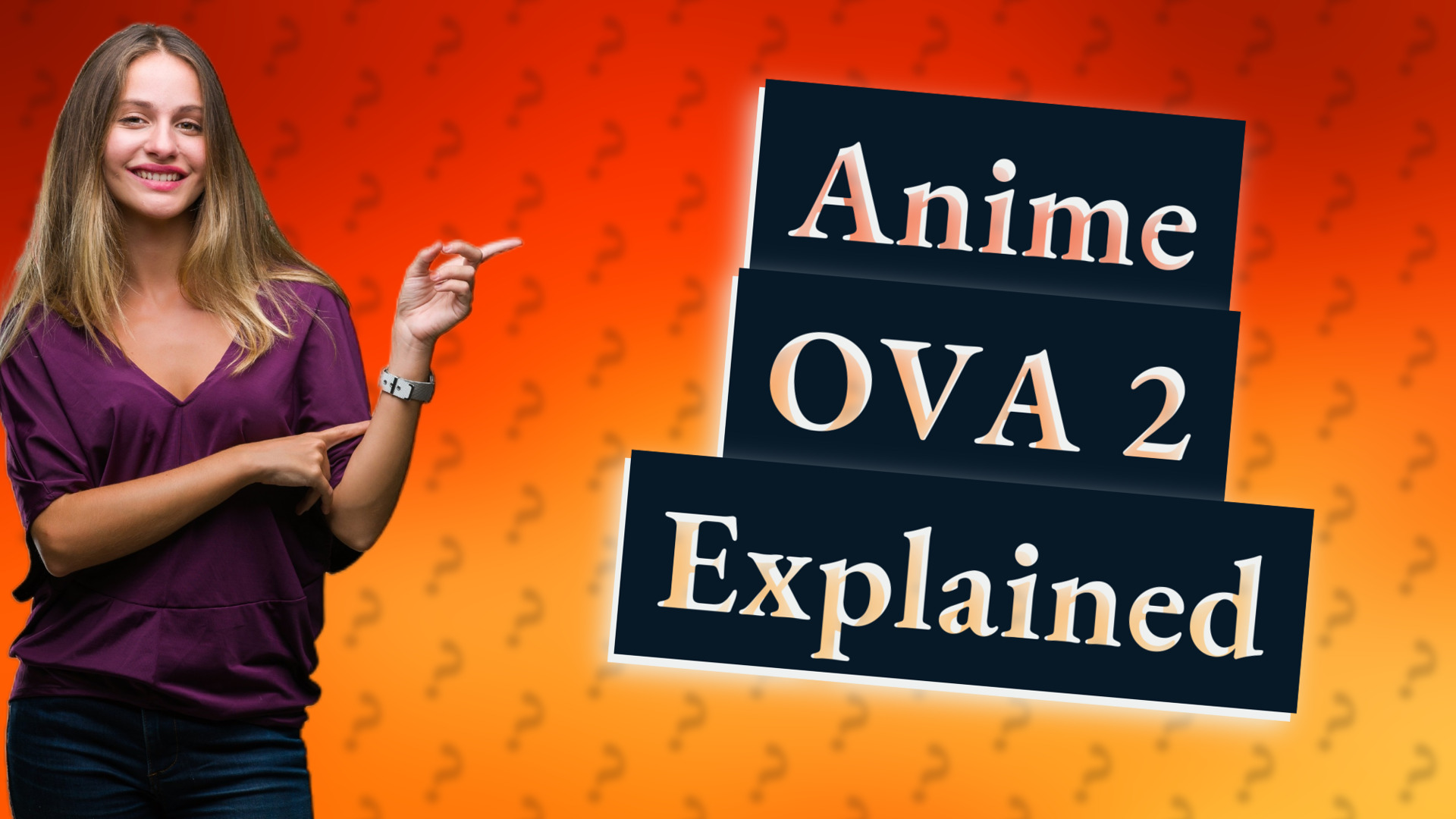 Anime OVA 2 Explained