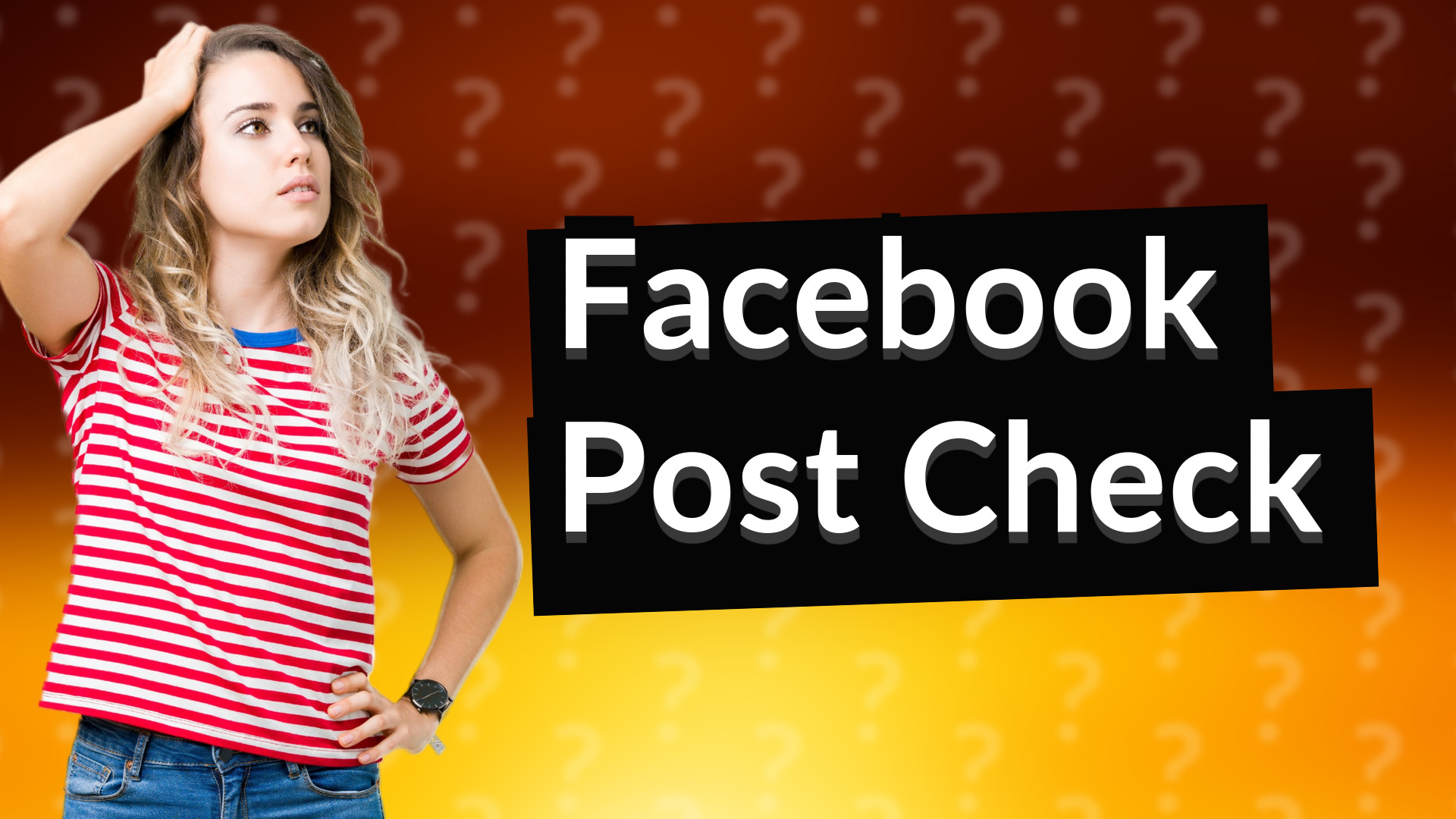Facebook Post Check