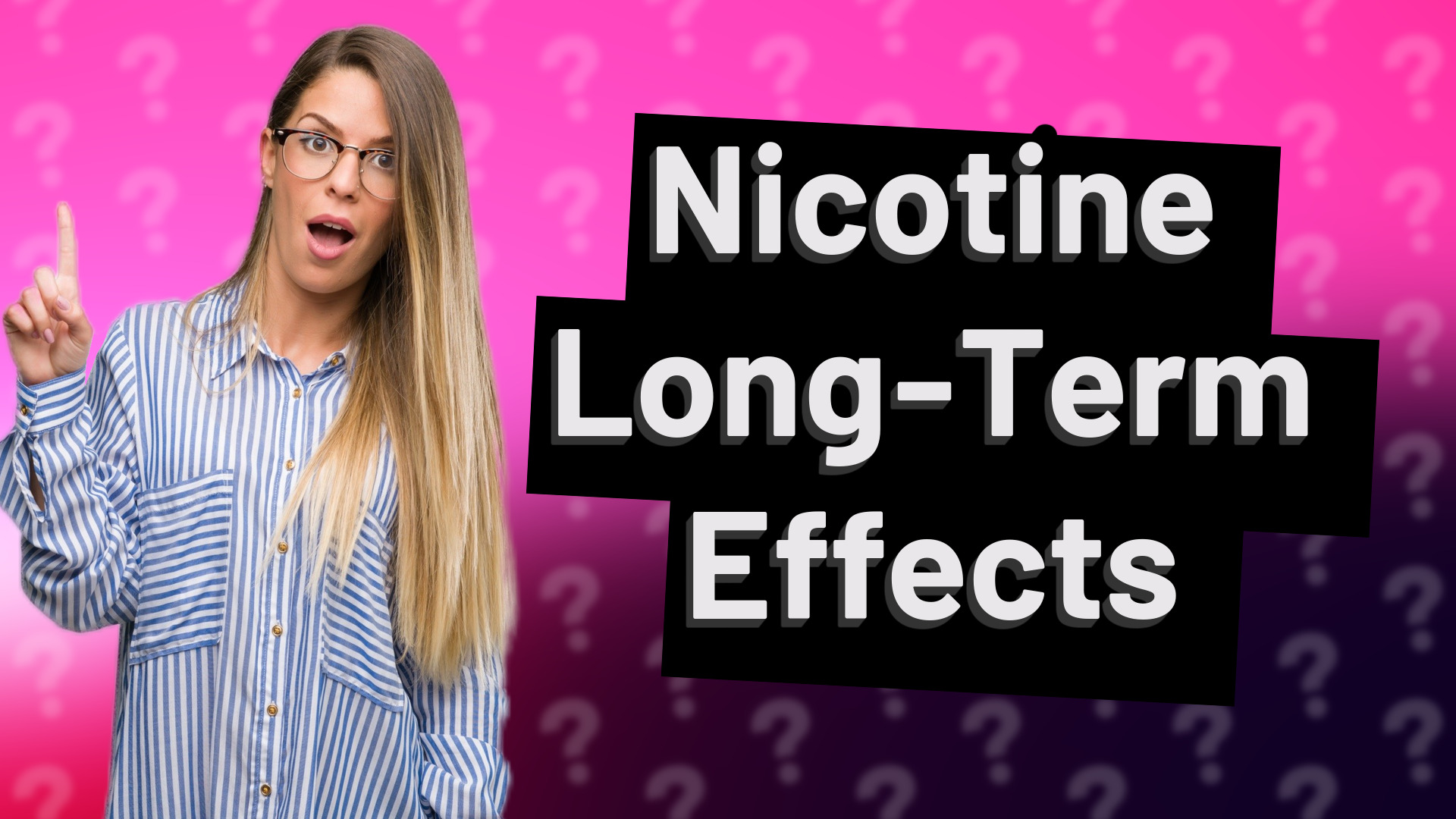 Nicotine Long-Term Effects