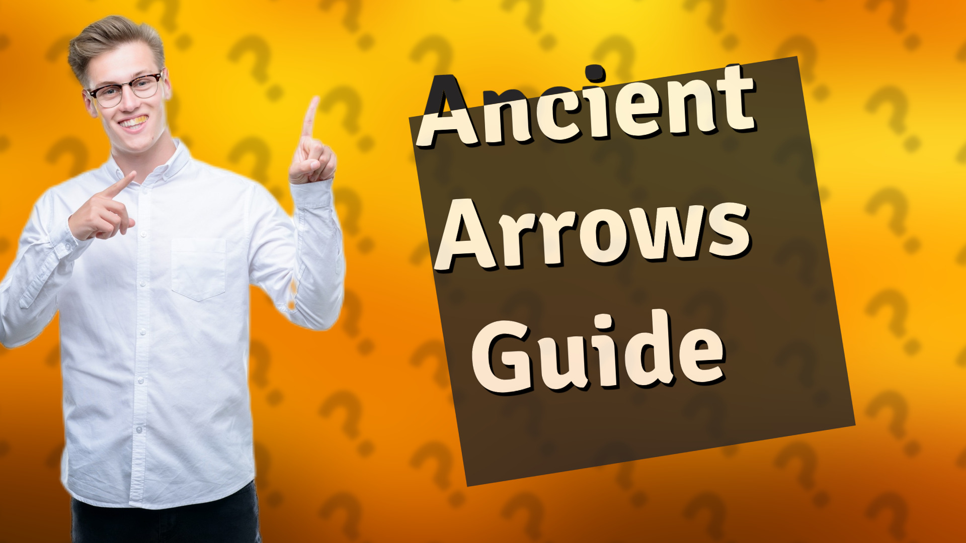 Ancient Arrows Guide