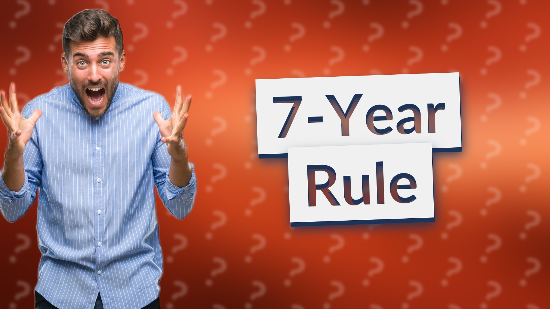 7-Year Rule