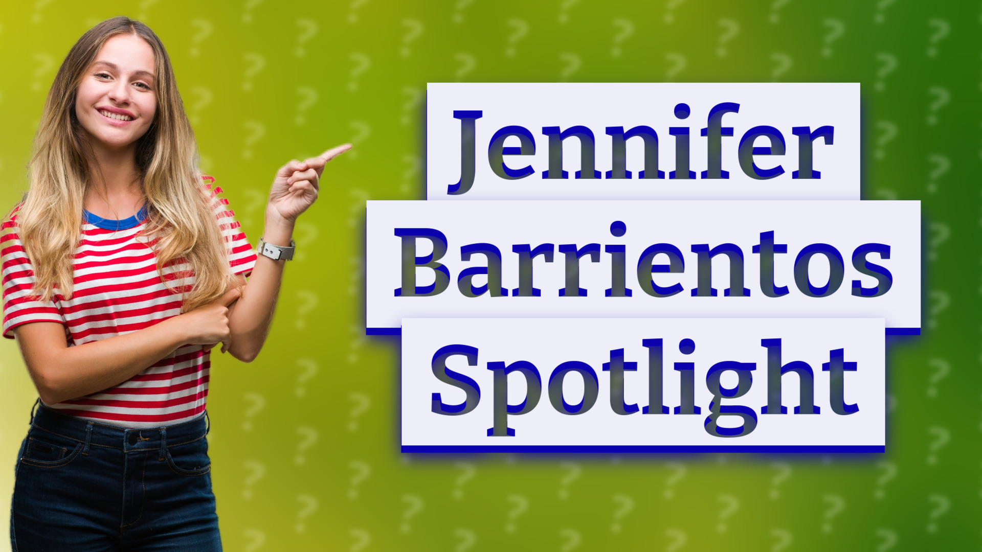Jennifer Barrientos Spotlight