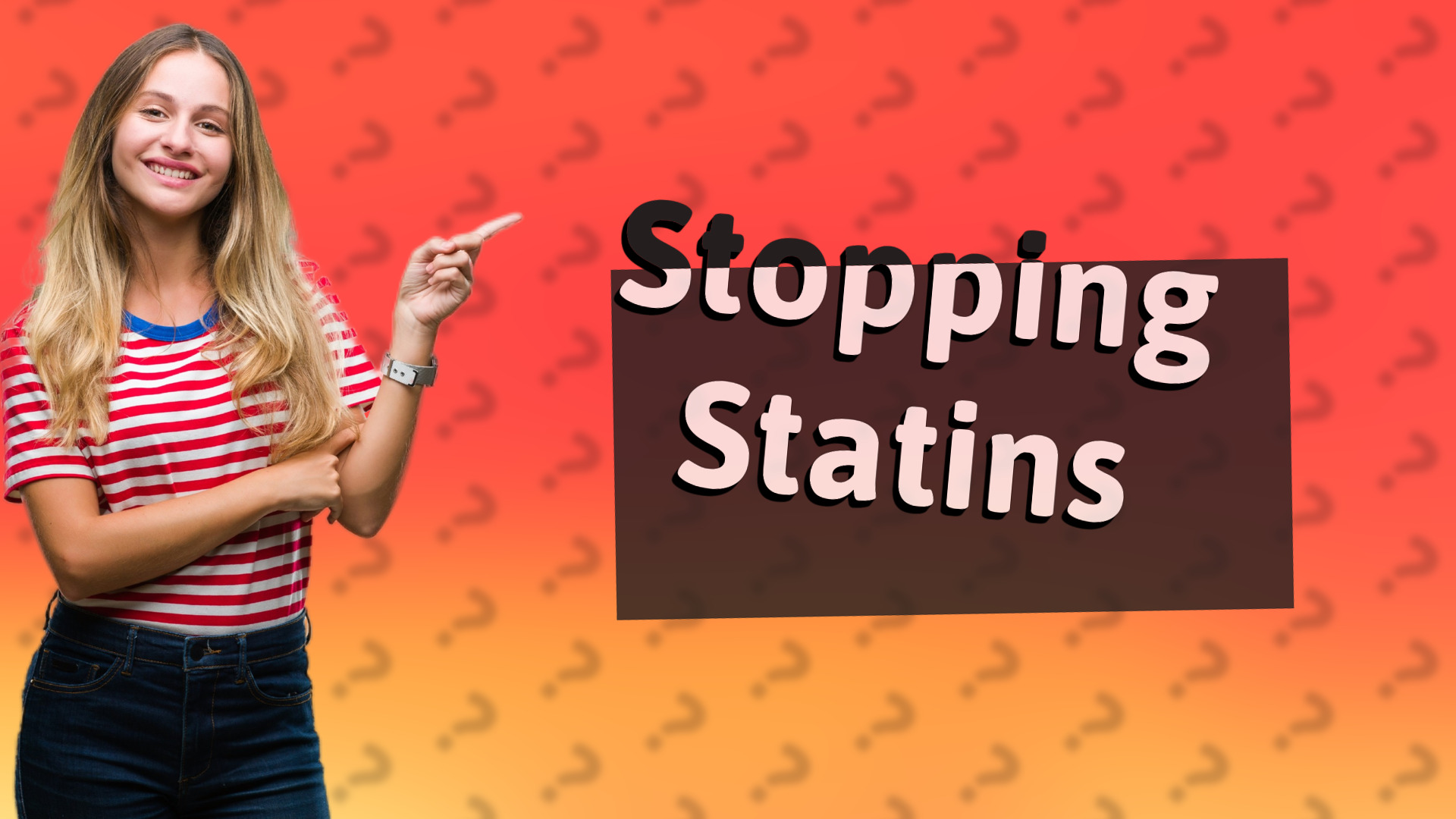 Stopping Statins