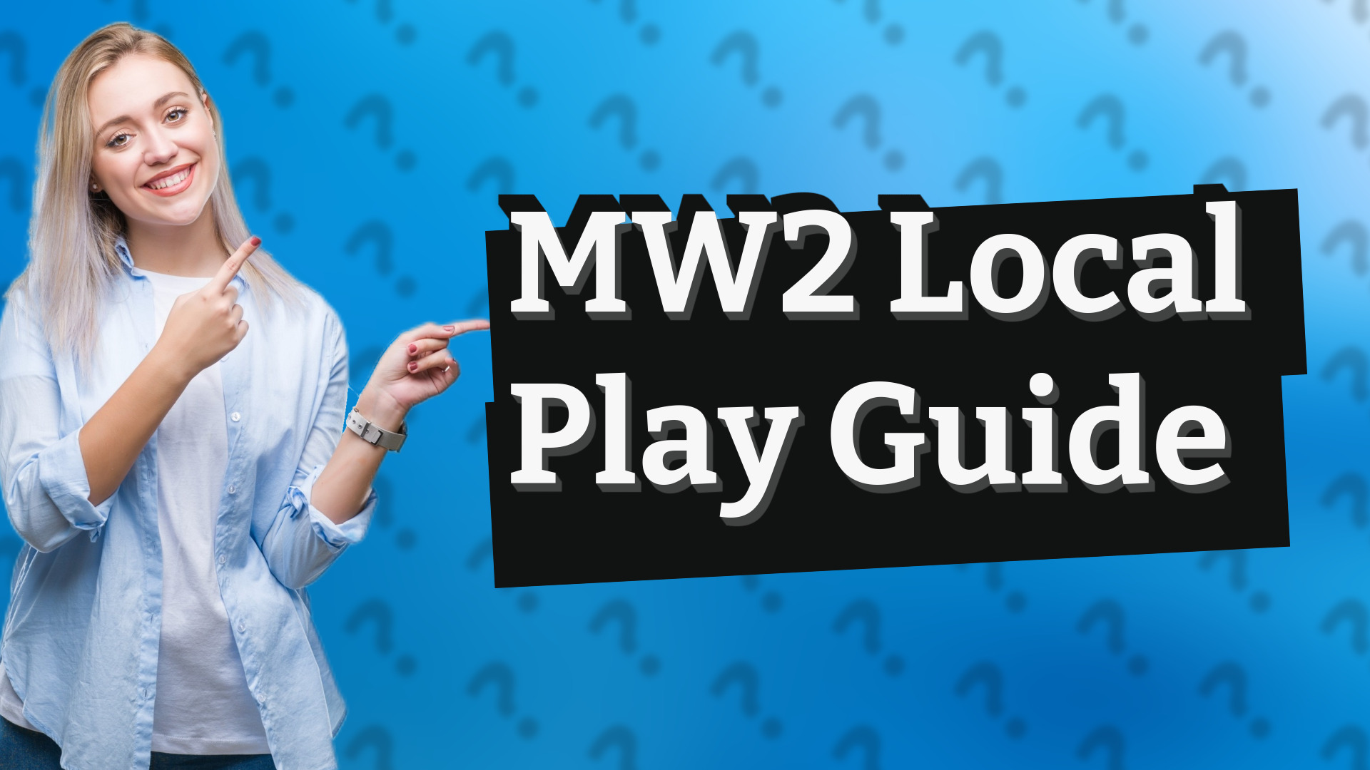 MW2 Local Play Guide