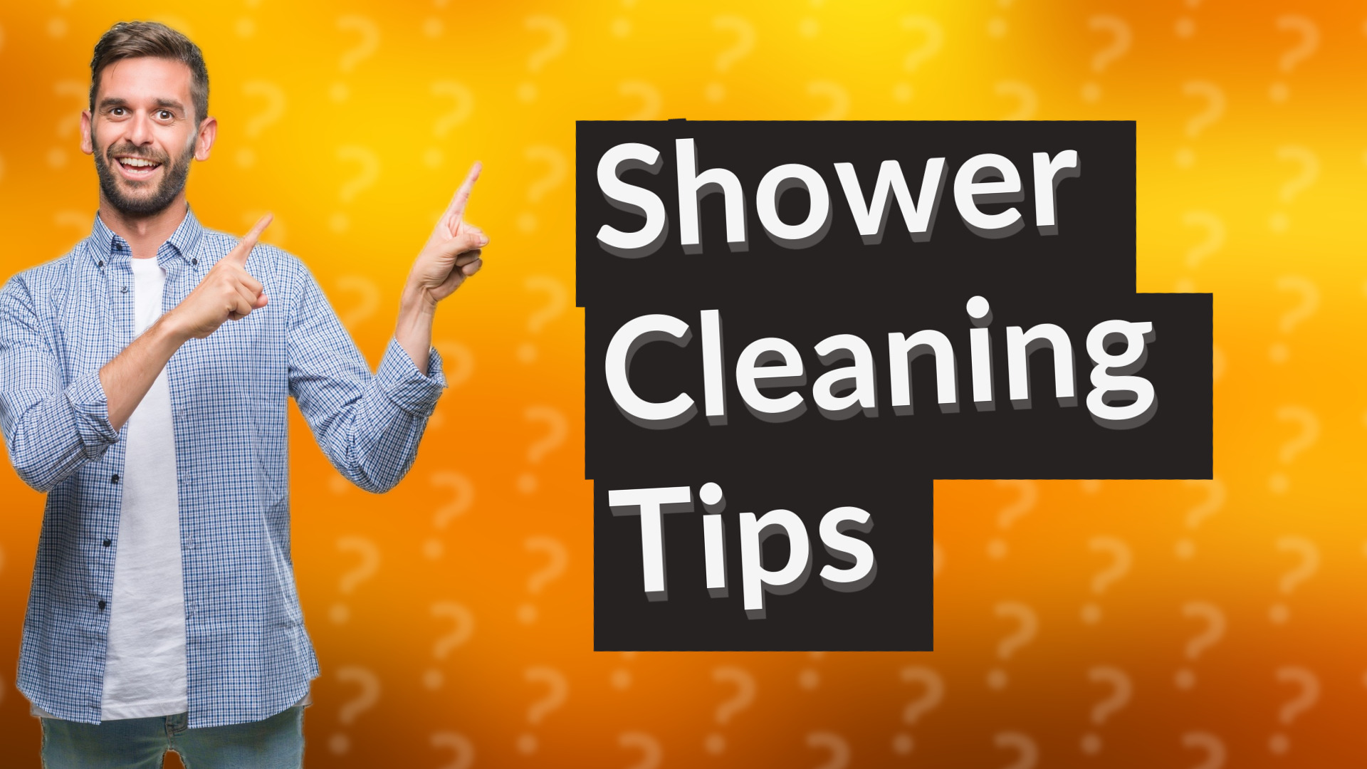 Shower Cleaning Tips