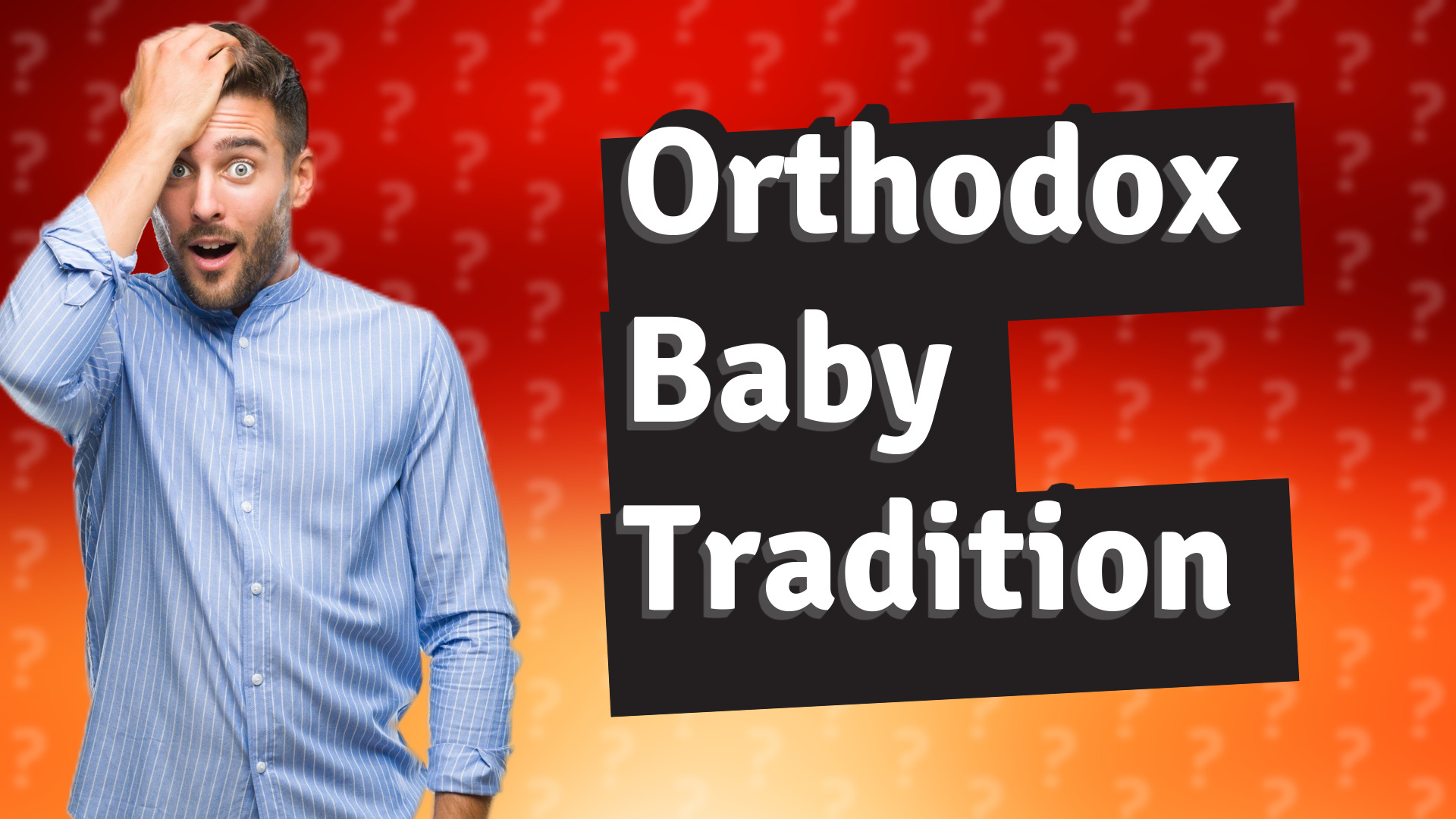 Orthodox Baby Tradition