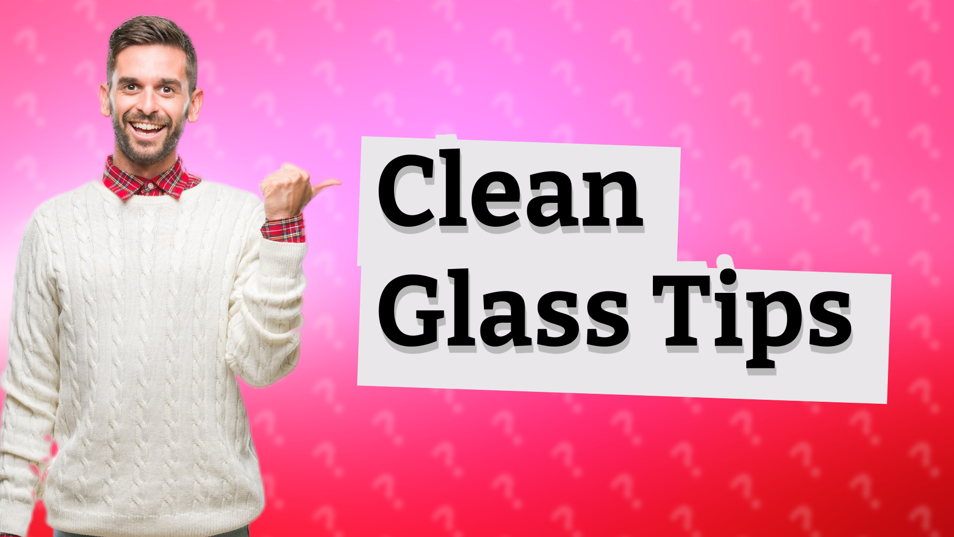 Clean Glass Tips