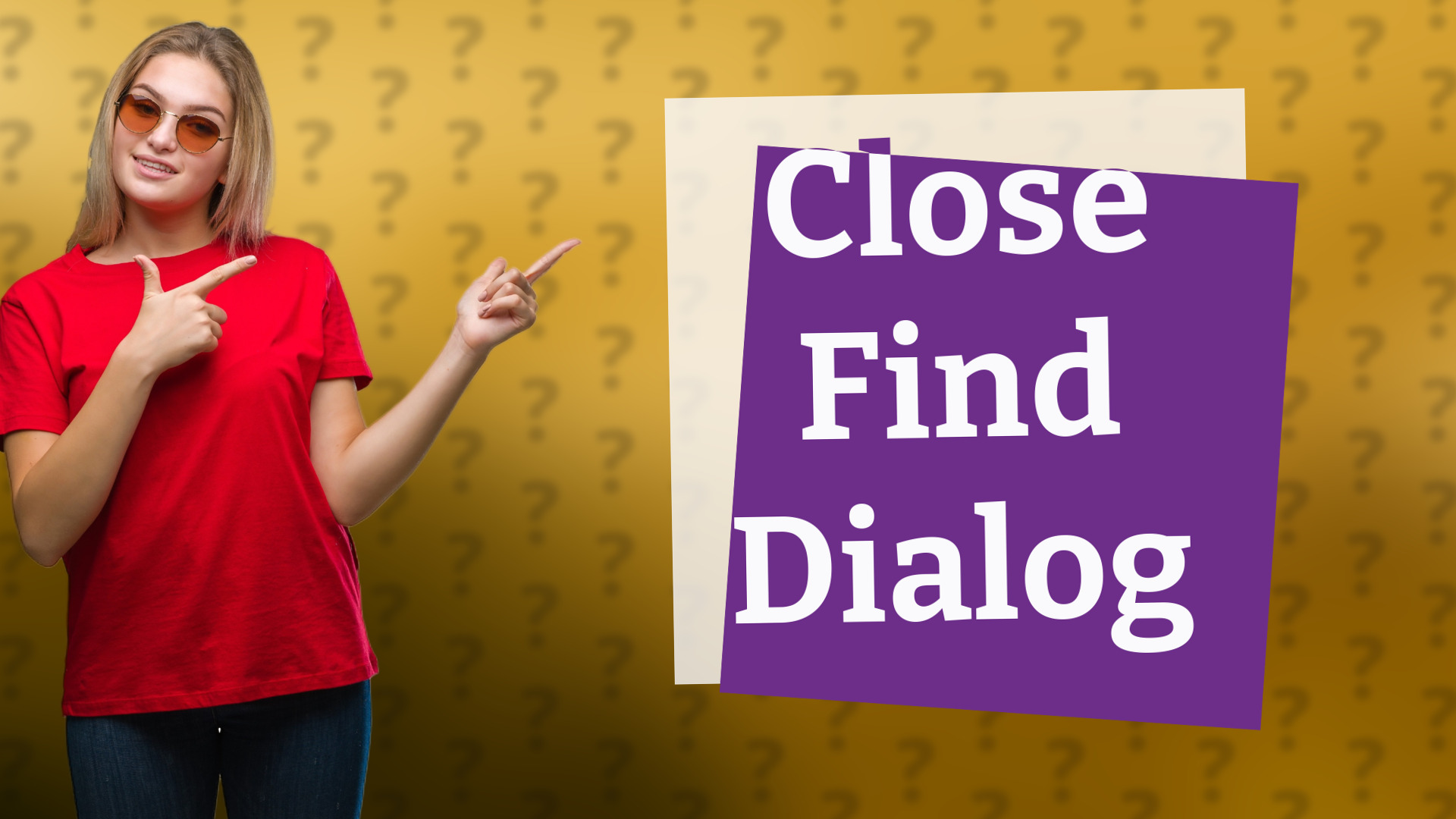 Close Find Dialog