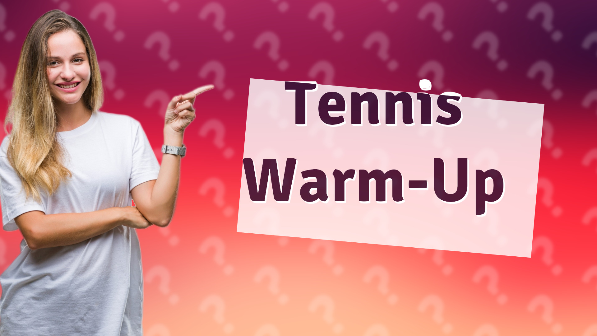 Tennis Warm-Up
