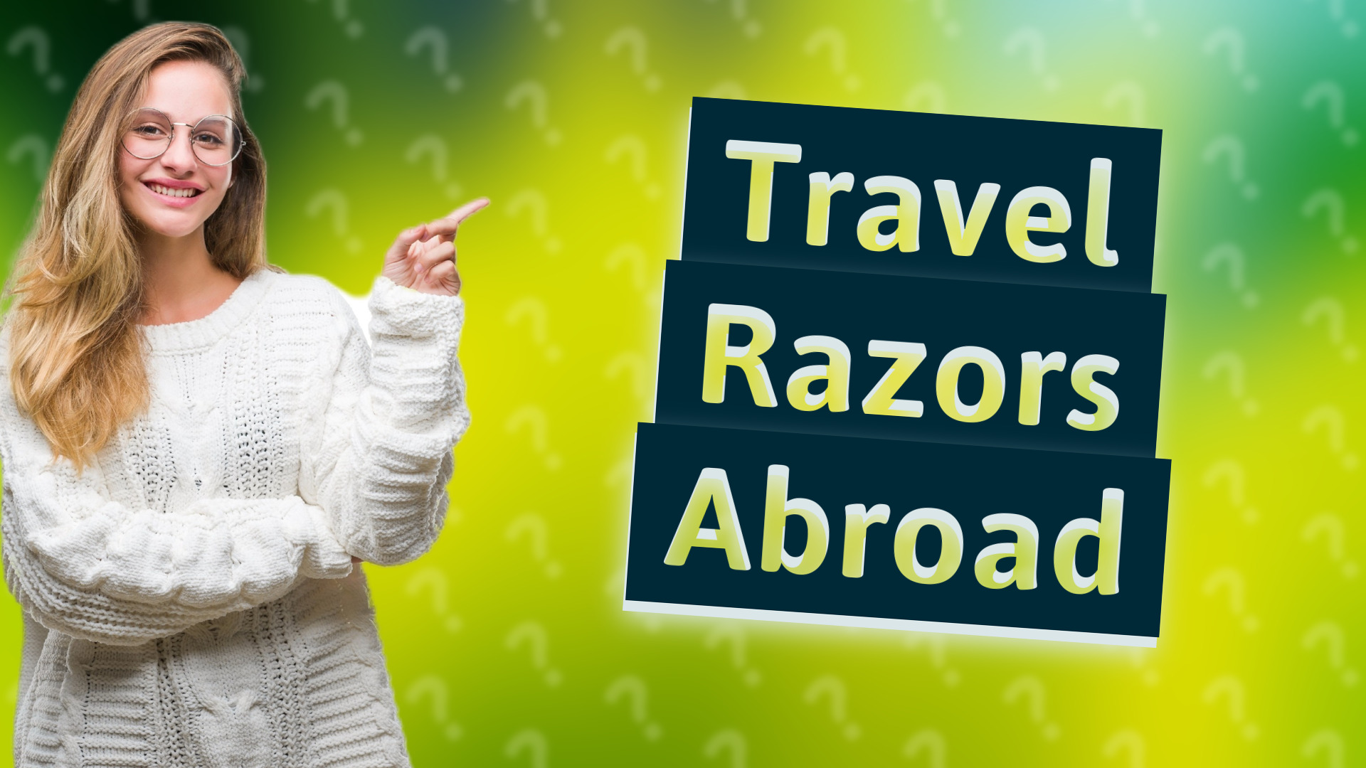 Travel Razors Abroad